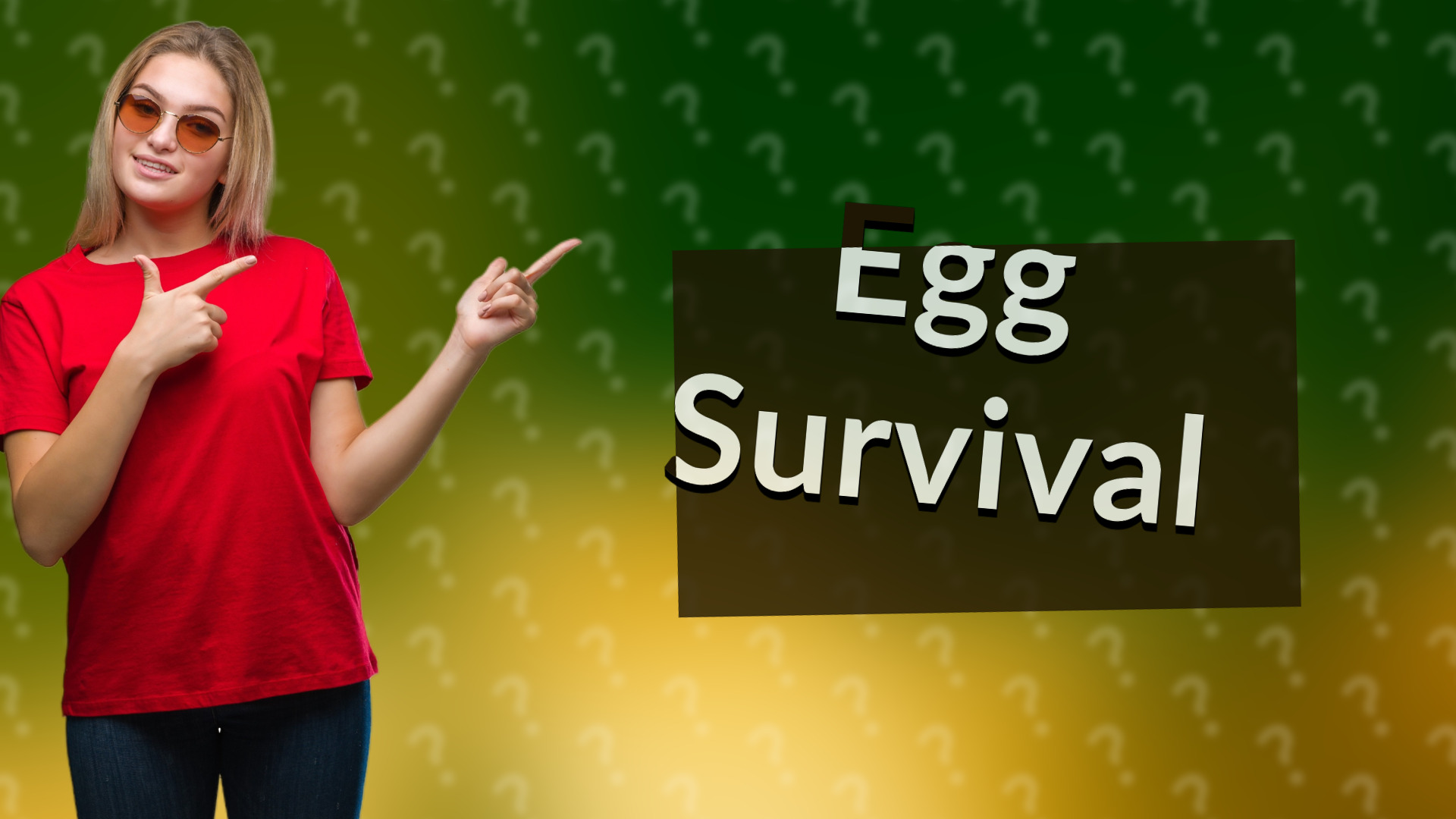 Egg Survival