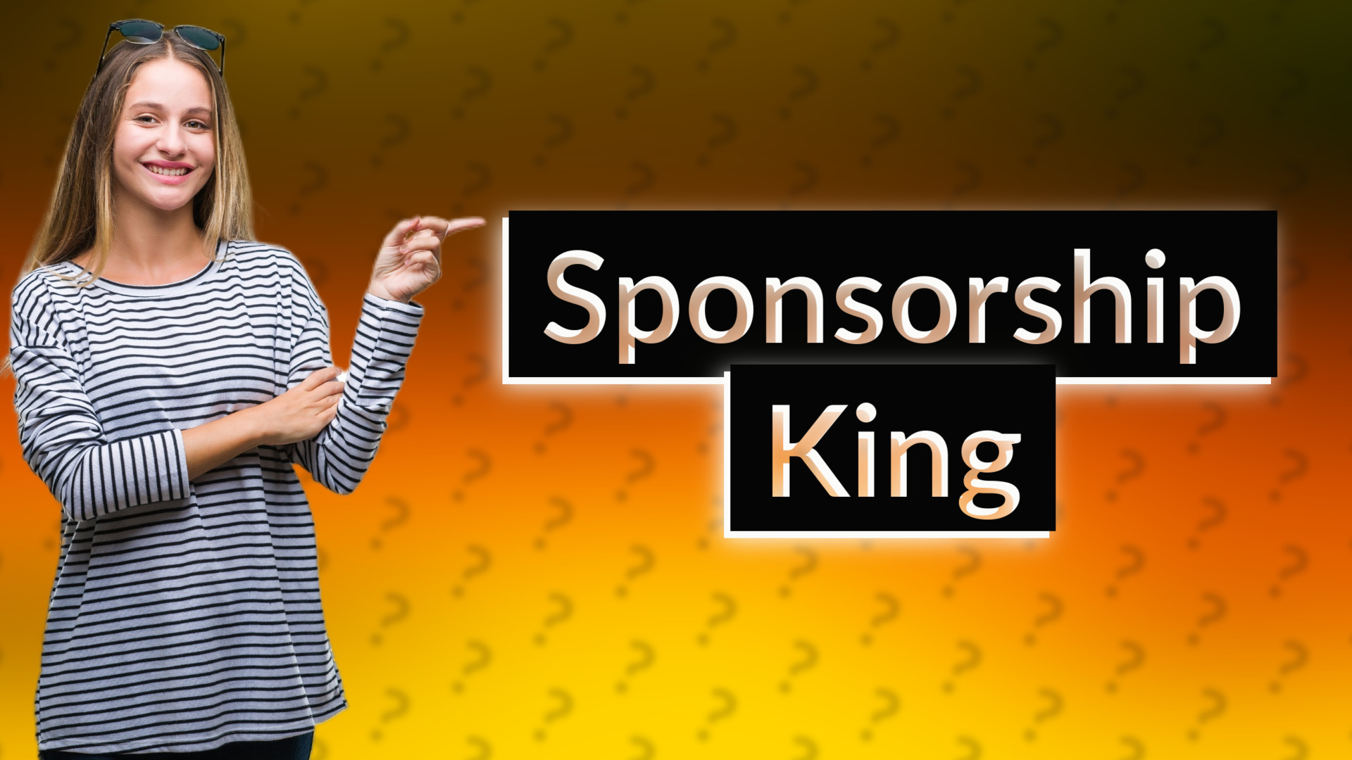 Sponsorship King