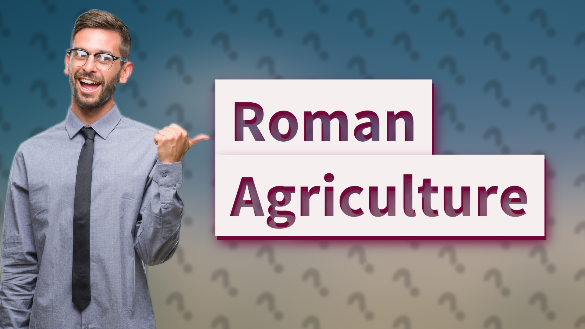 Roman Agriculture
