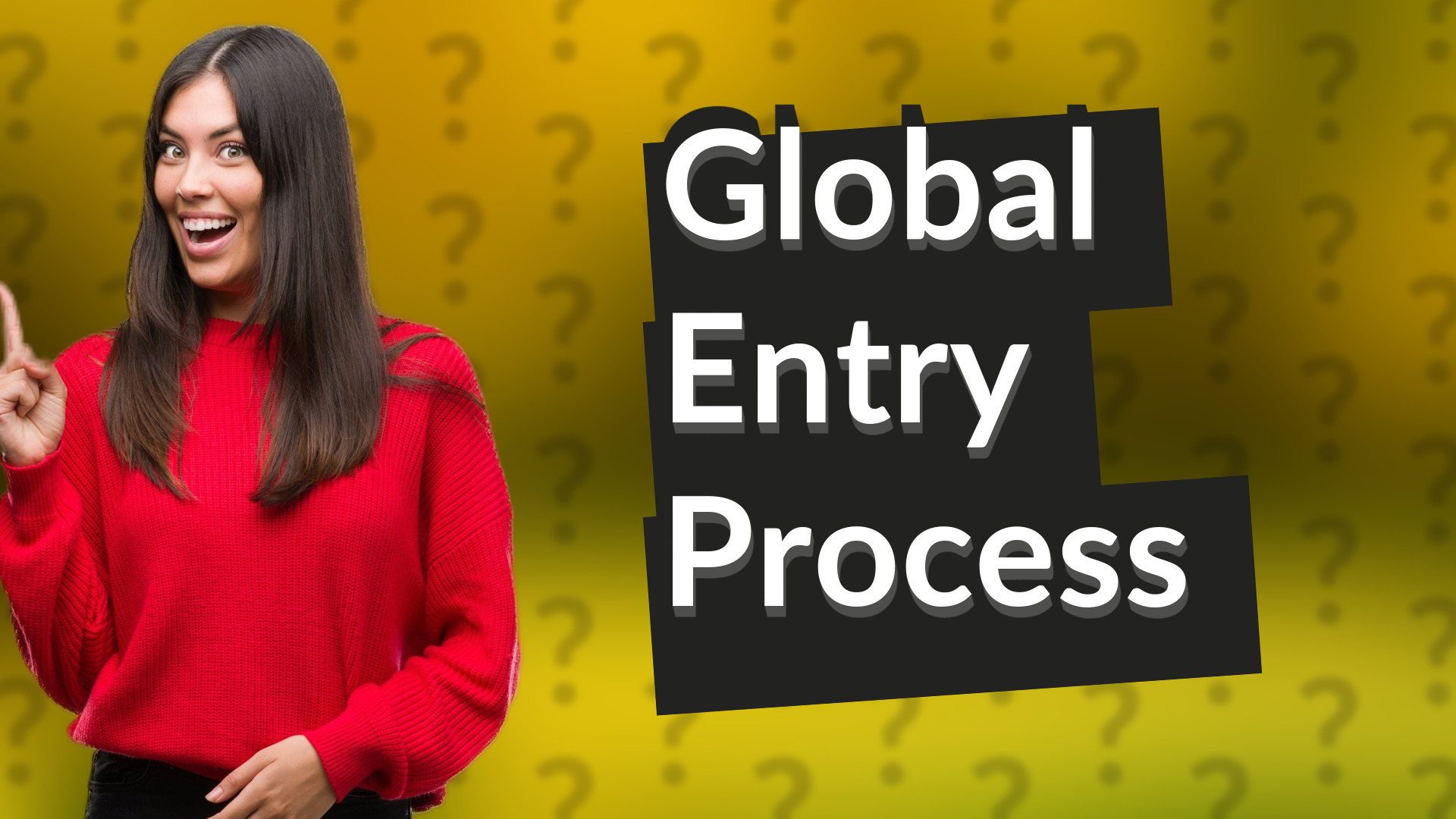 Global Entry Process
