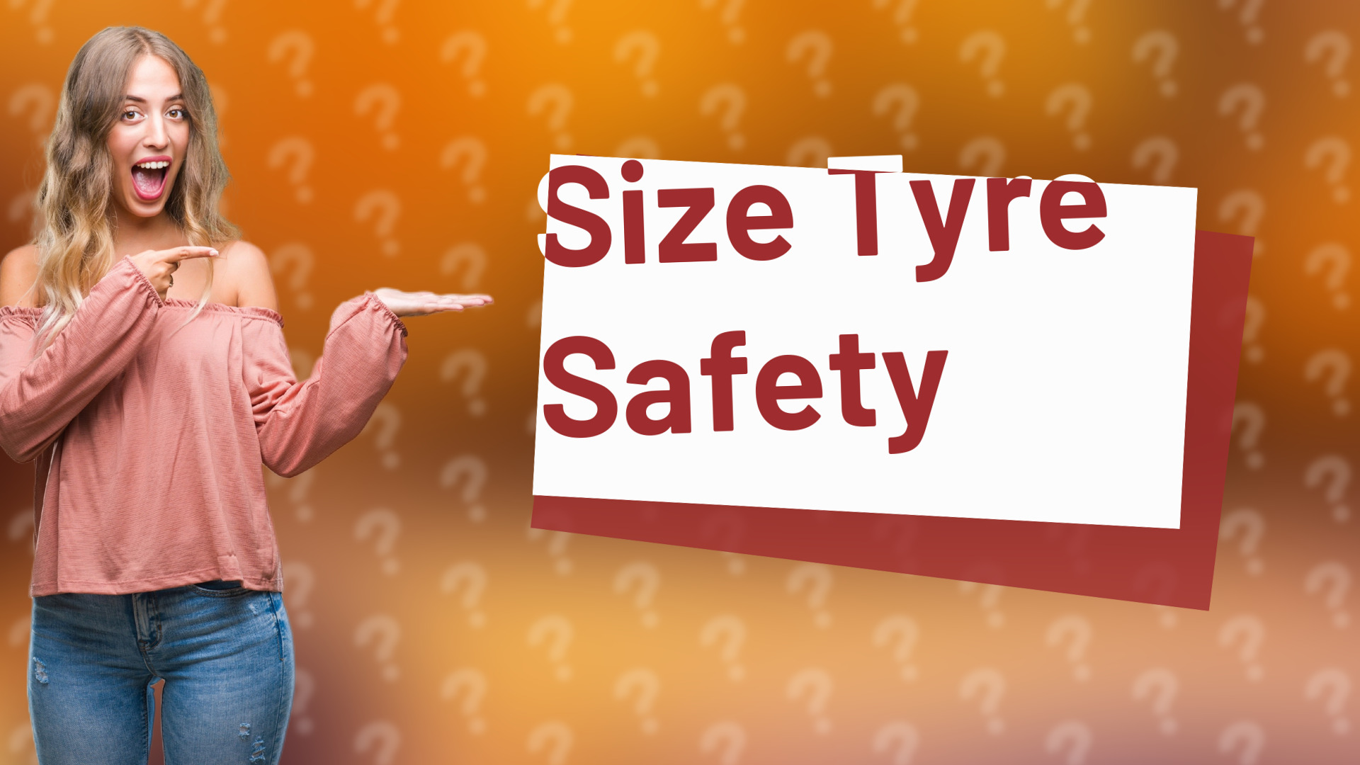 Size Tyre Safety