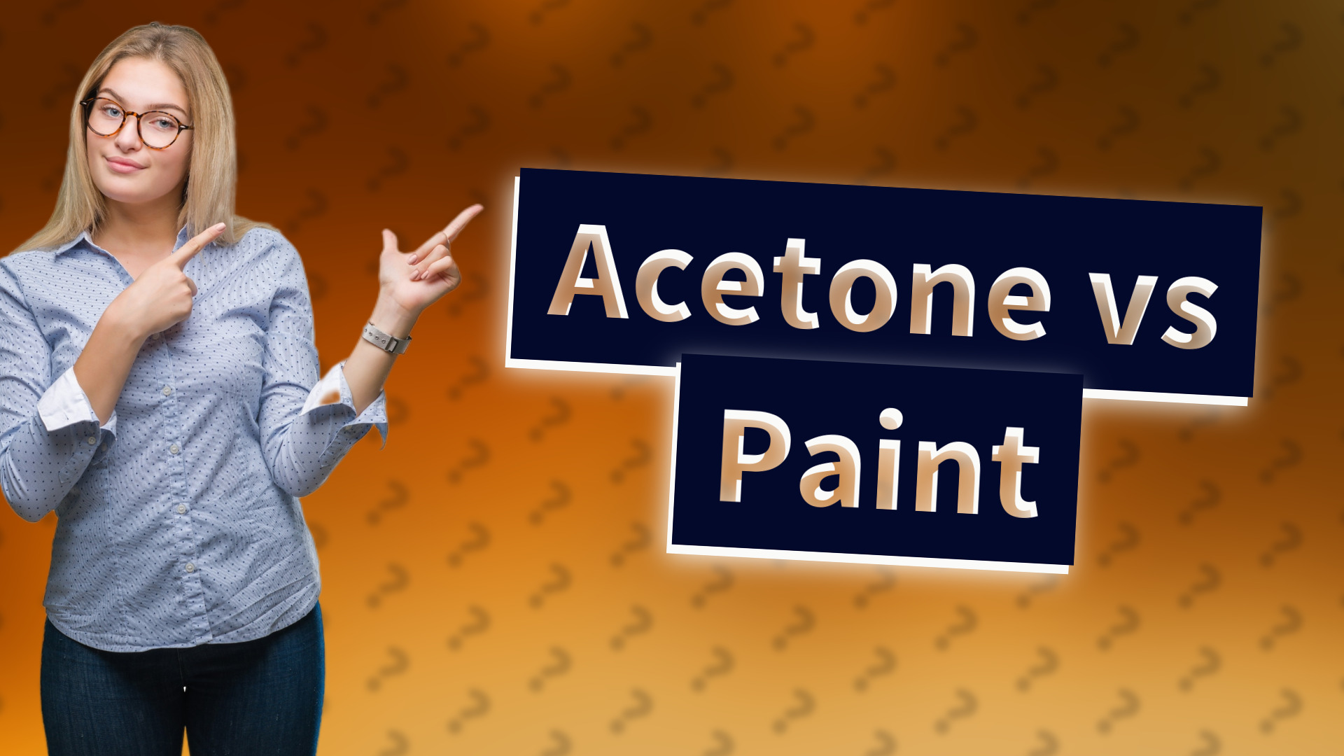 Acetone vs Paint