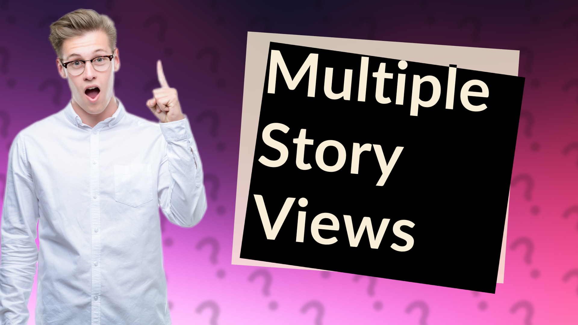 Multiple Story Views