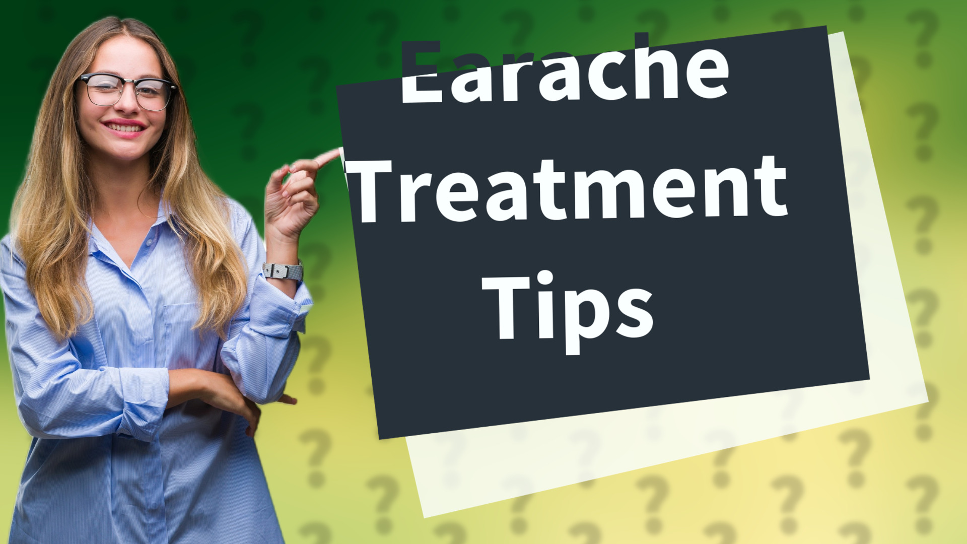 Earache Treatment Tips