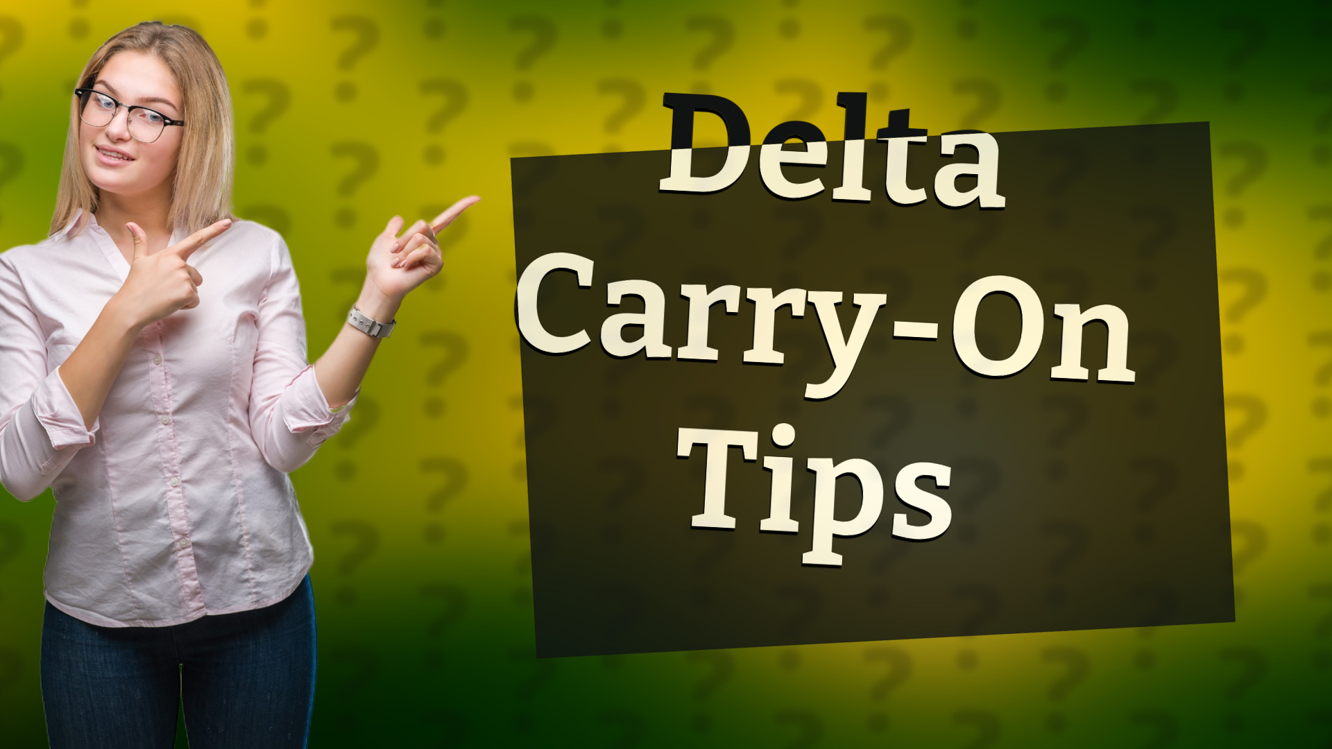 Delta Carry-On Tips