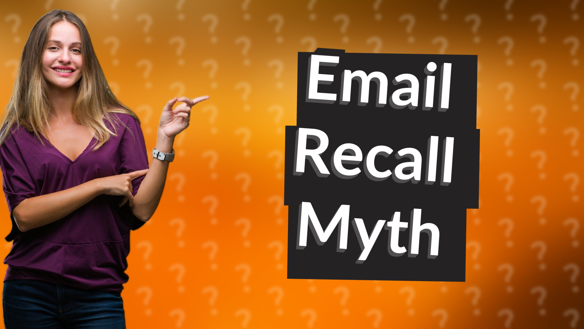 Email Recall Myth