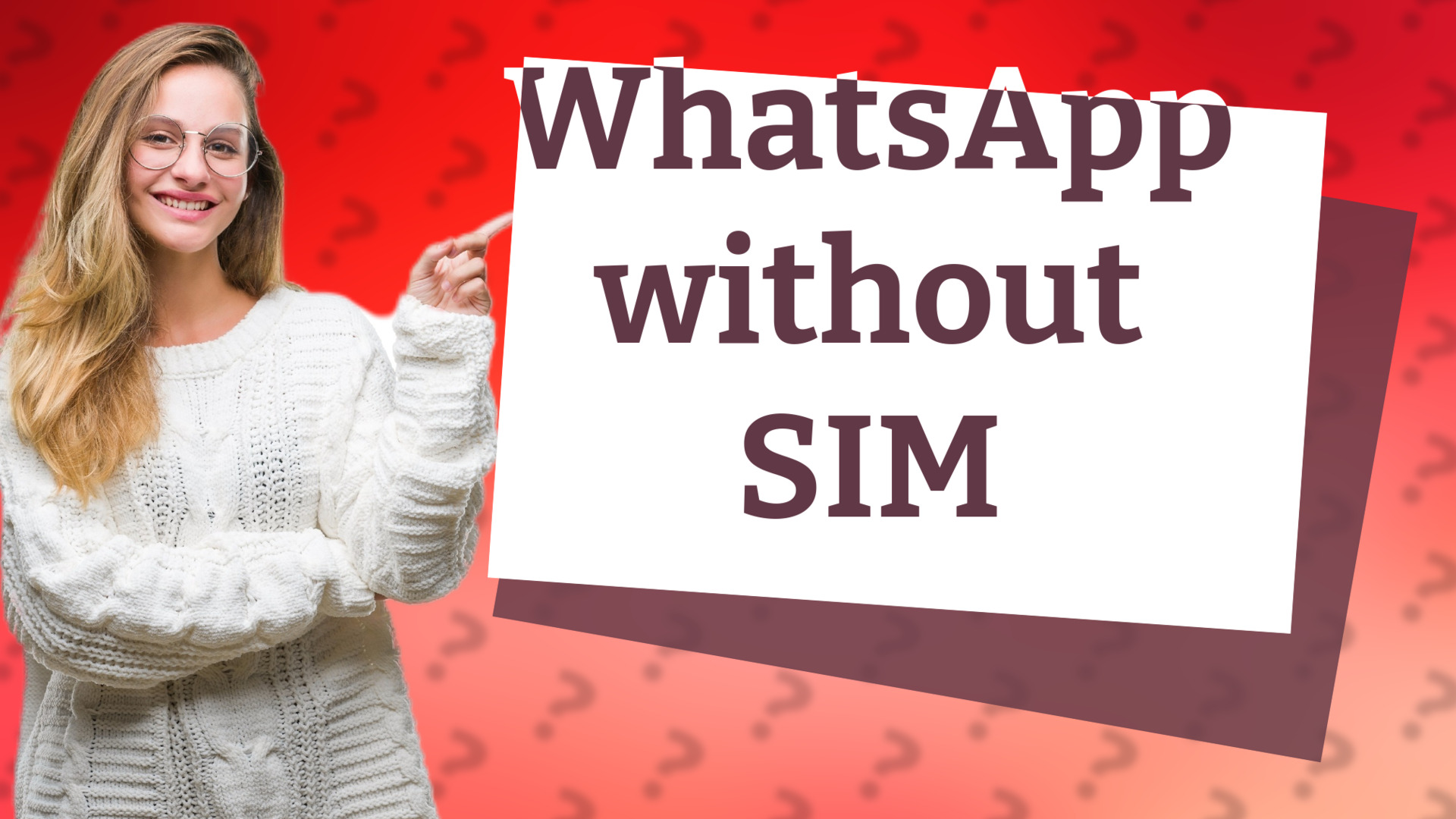 WhatsApp without SIM