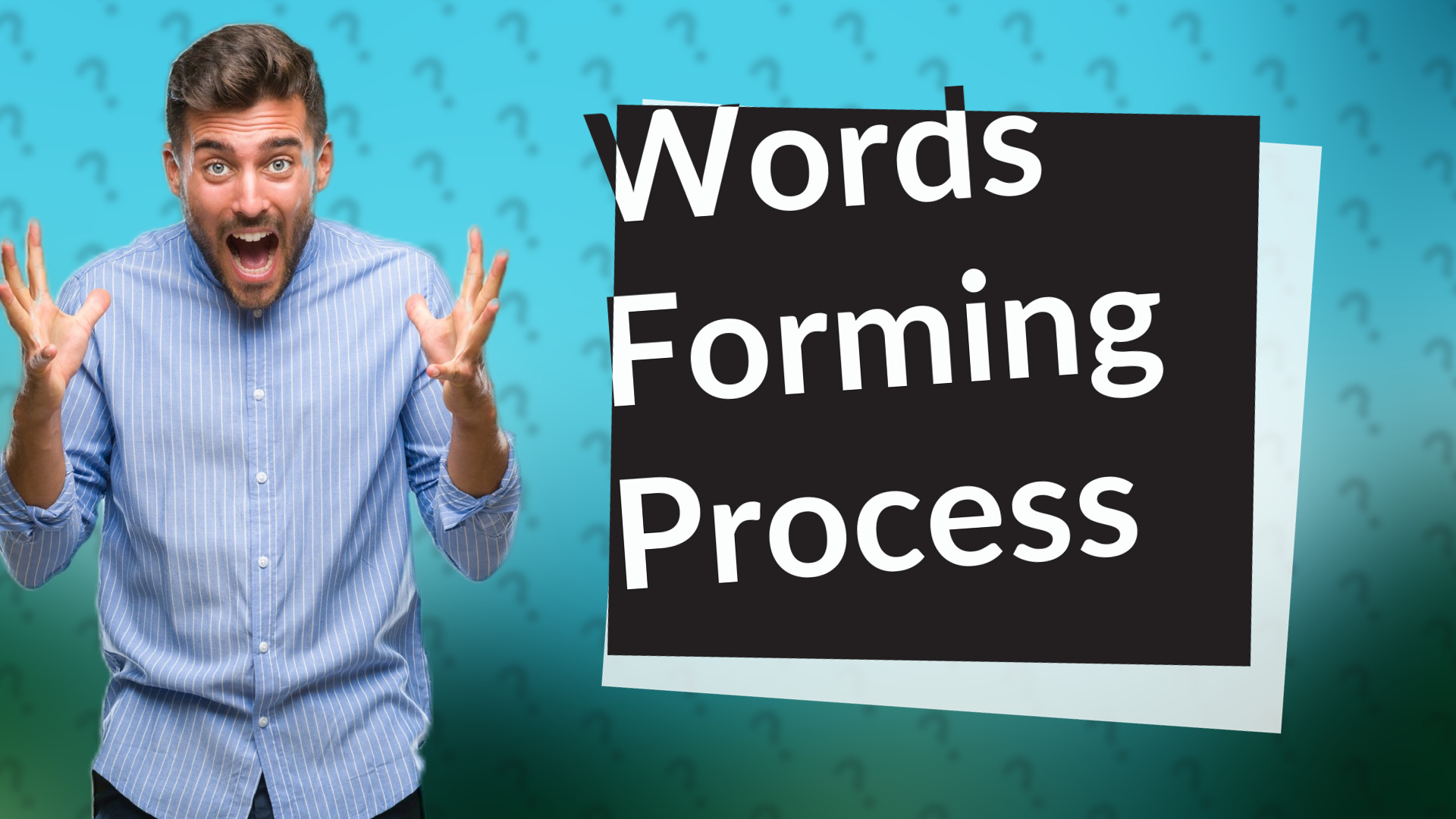 Words Forming Process