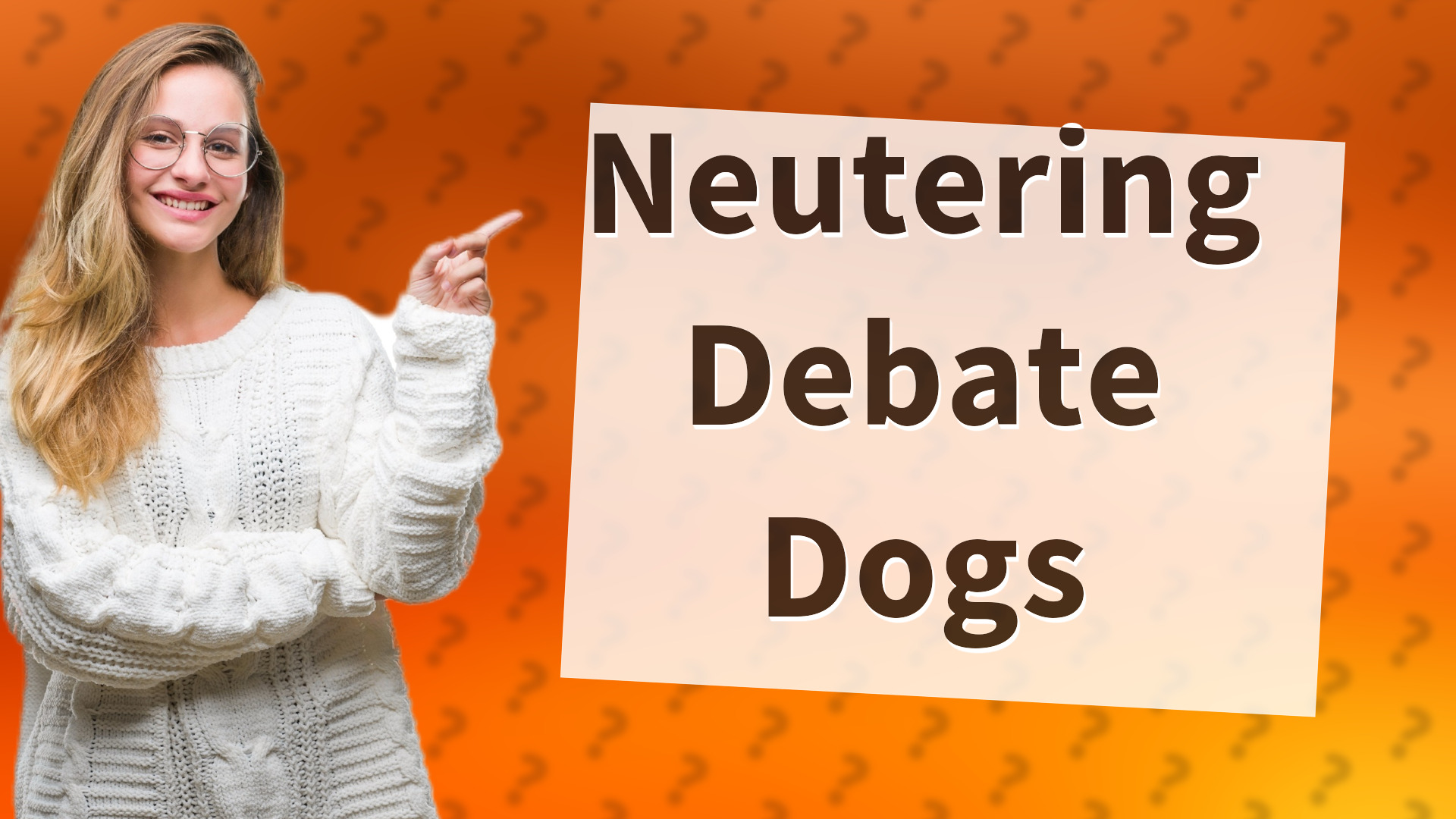 Neutering Debate Dogs