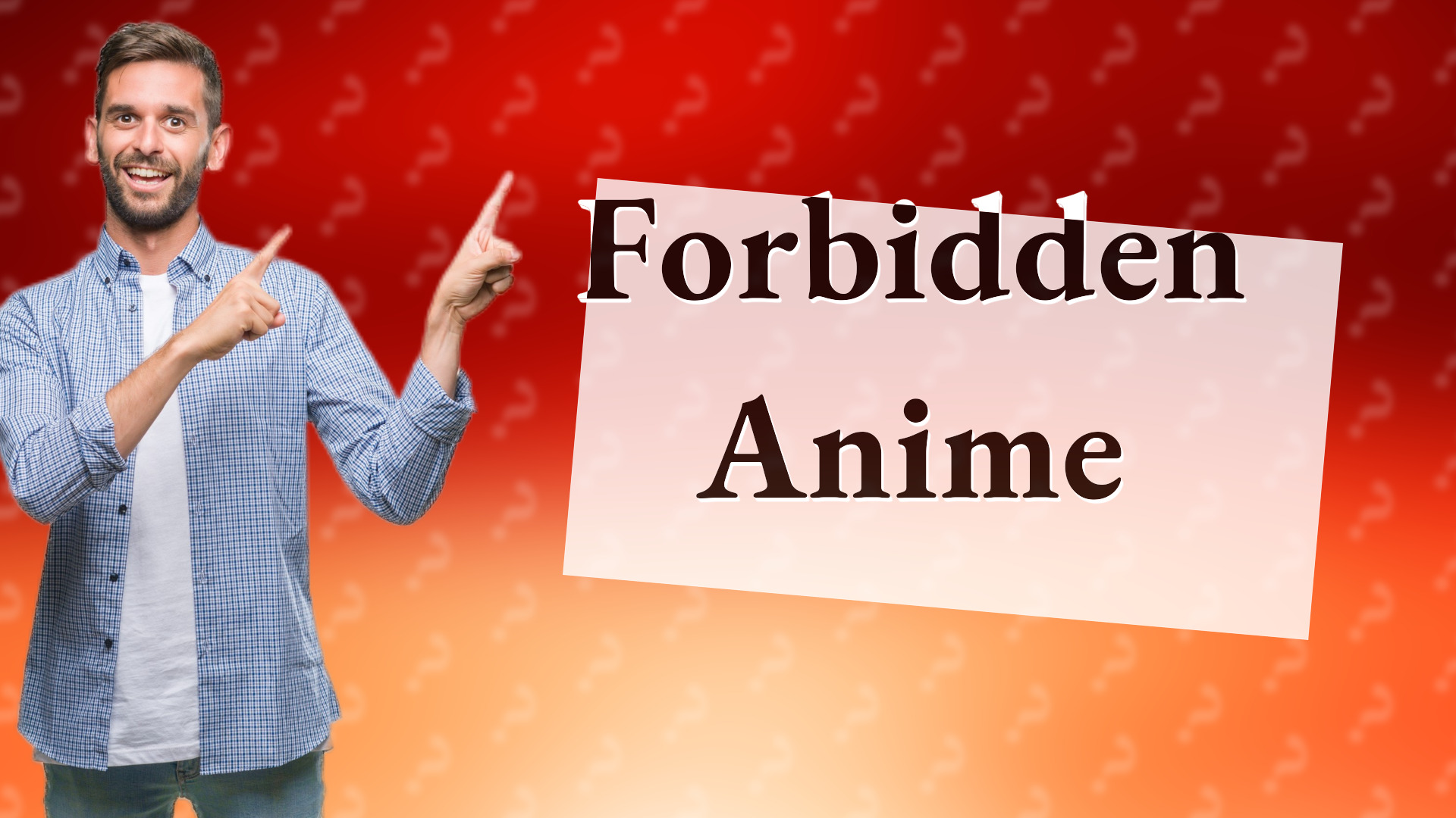 Forbidden Anime