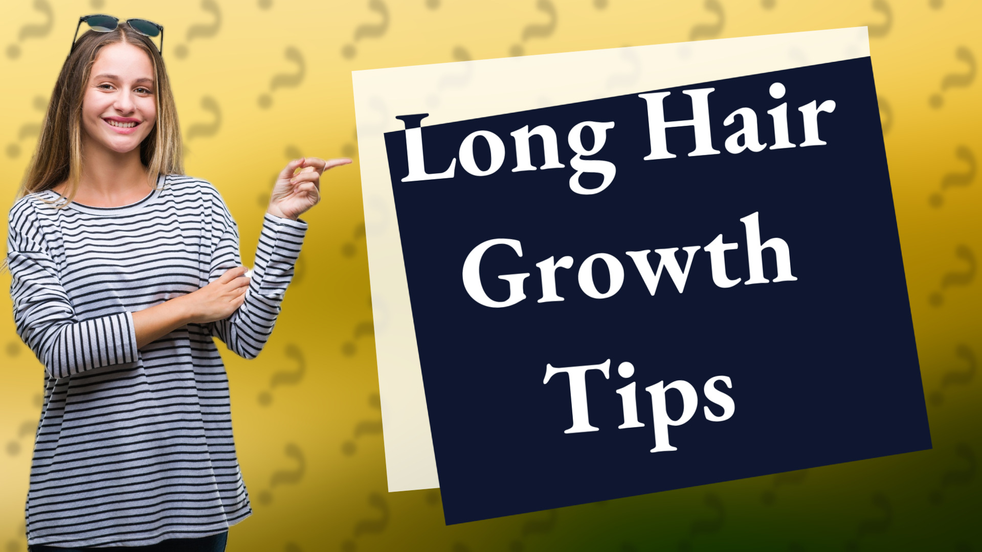 Long Hair Growth Tips