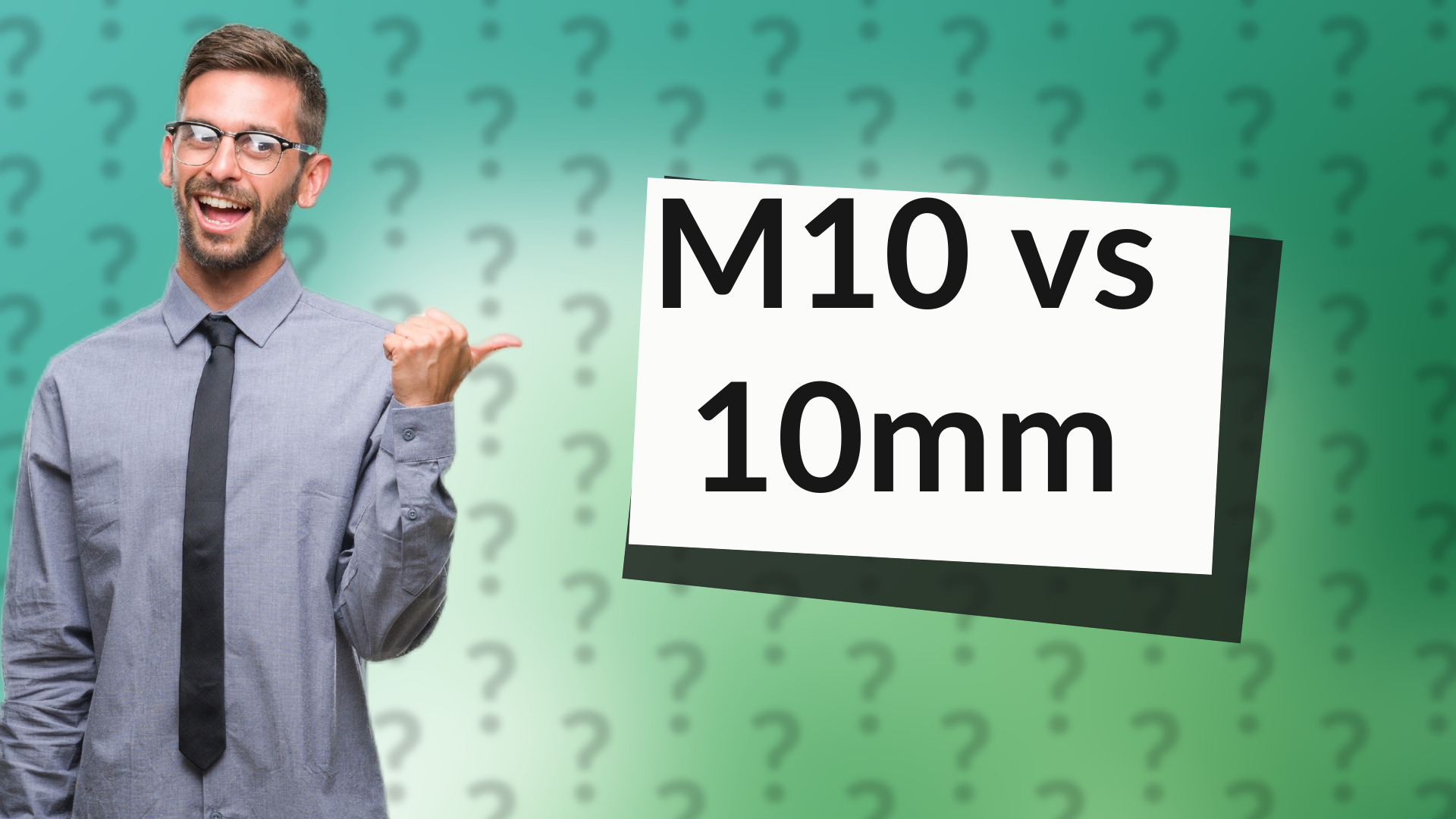 M10 vs 10mm