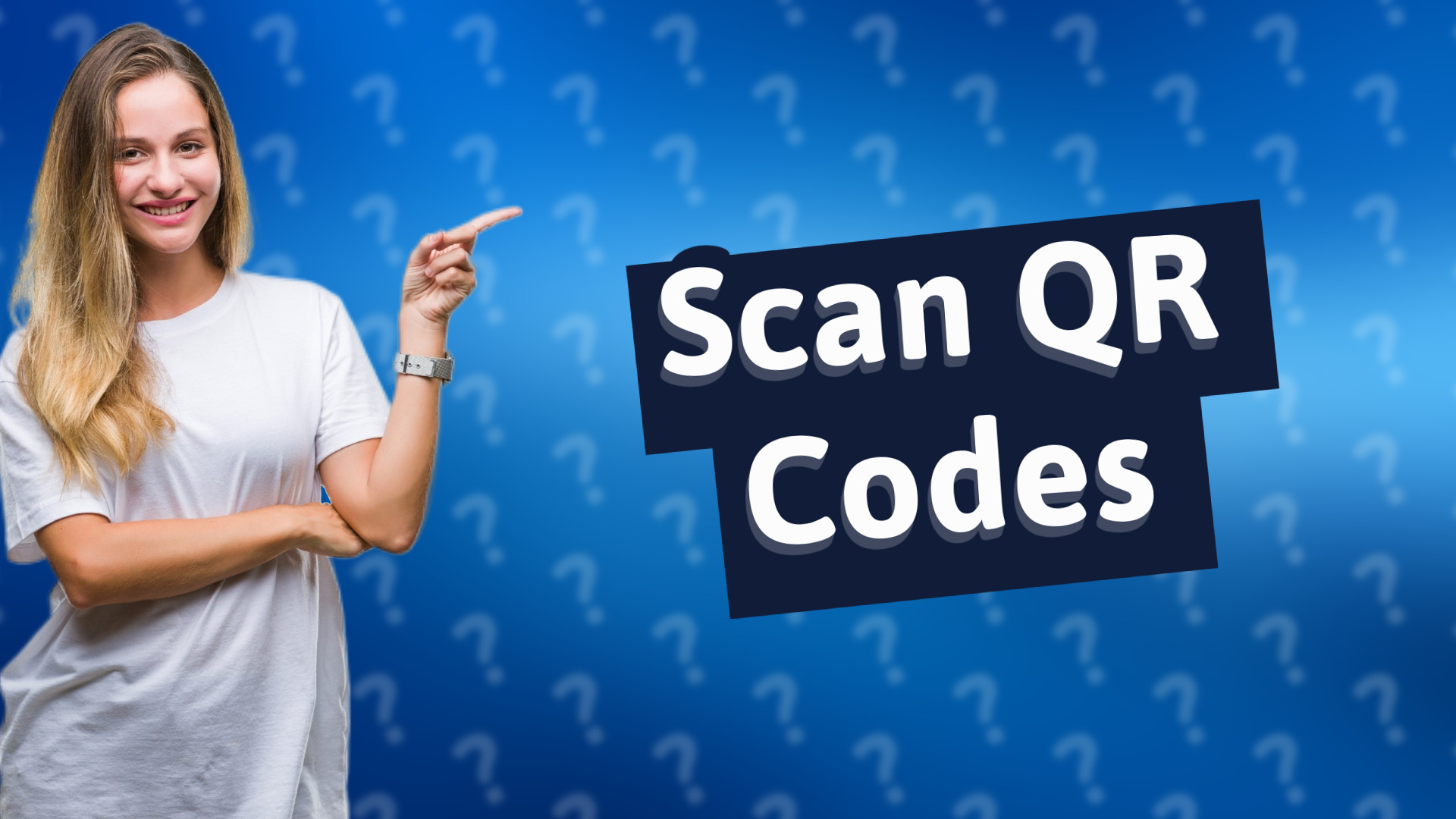 Scan QR Codes