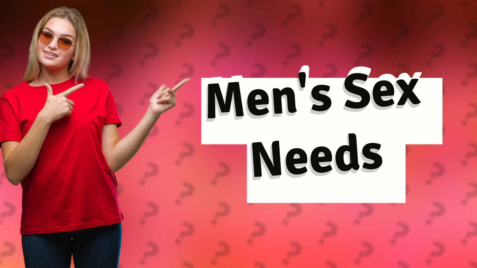 Men's Sex Needs