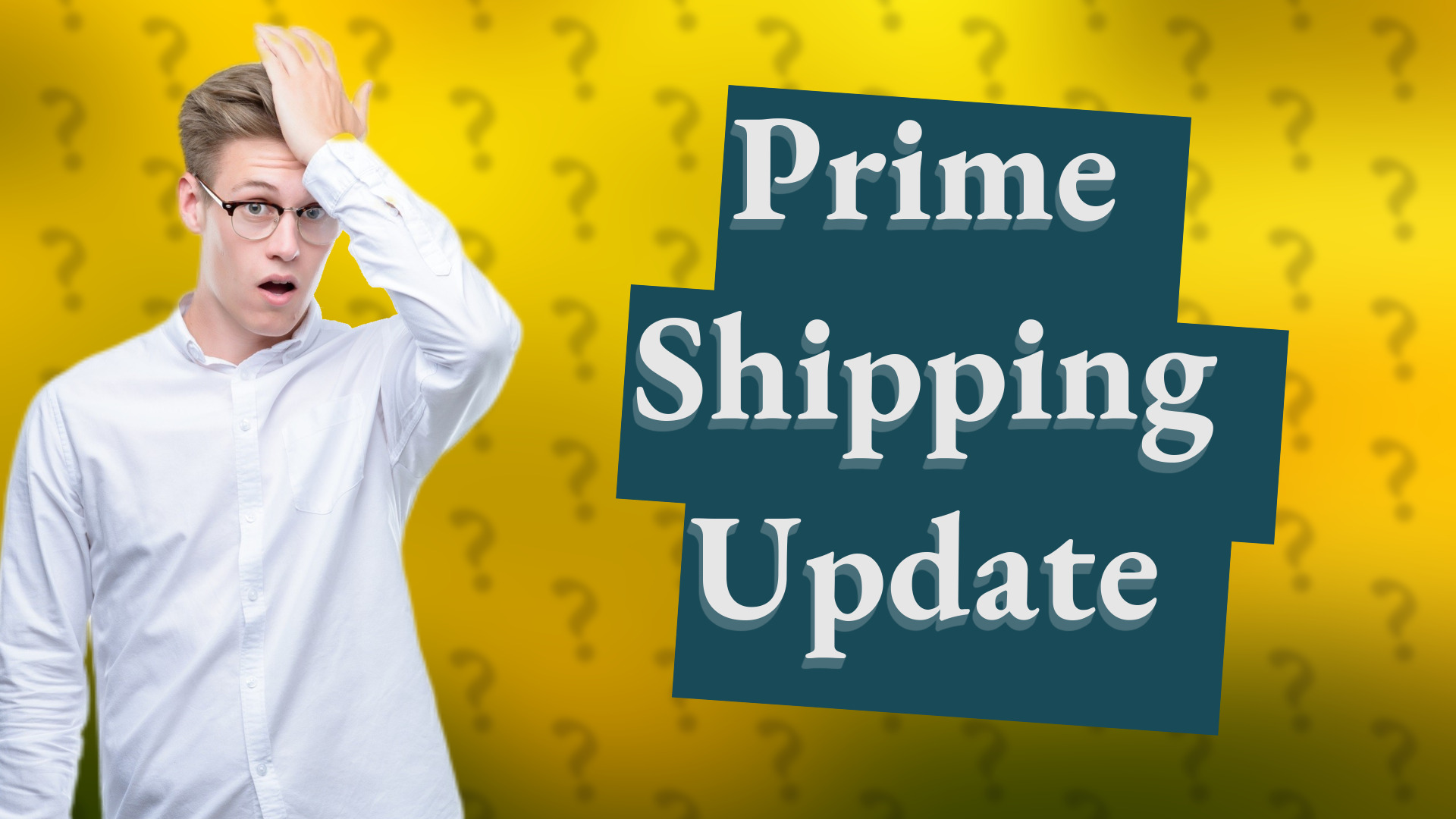 Prime Shipping Update