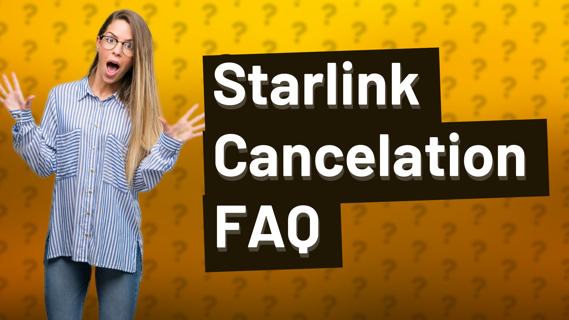 Starlink Cancelation FAQ