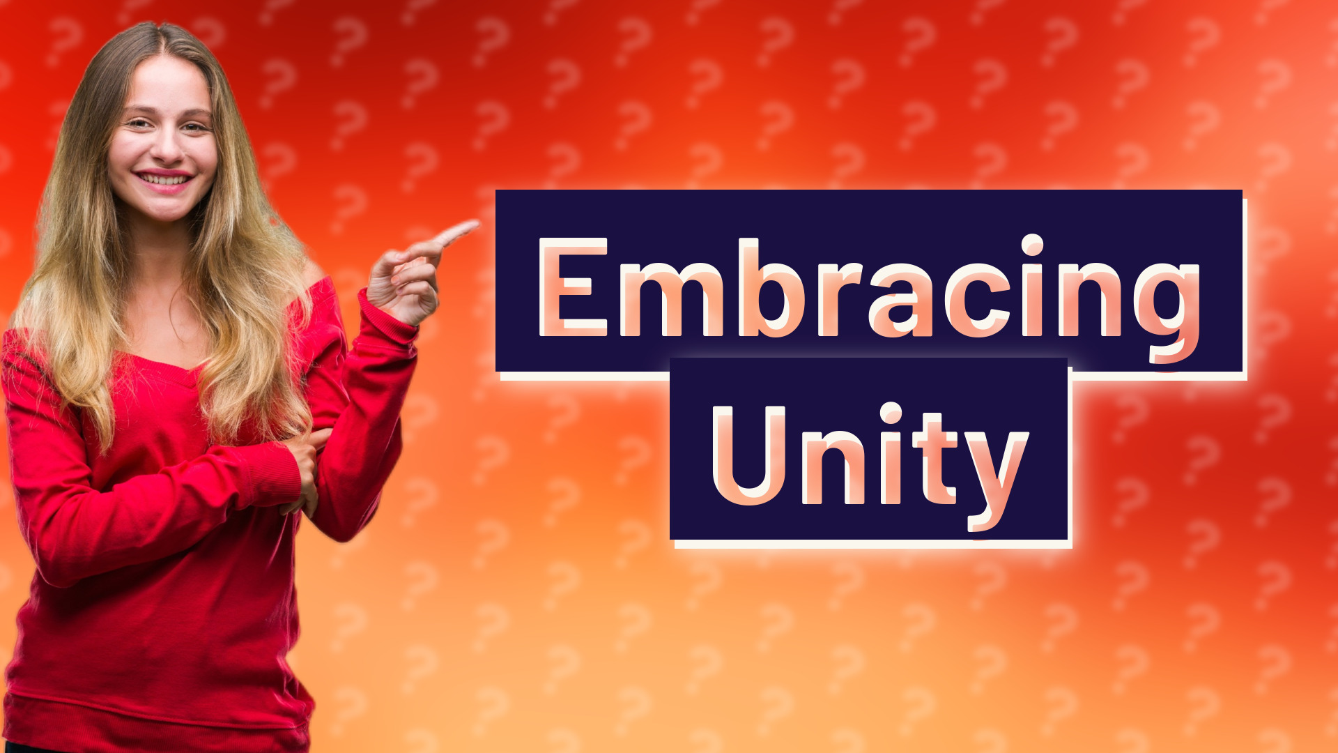 Embracing Unity