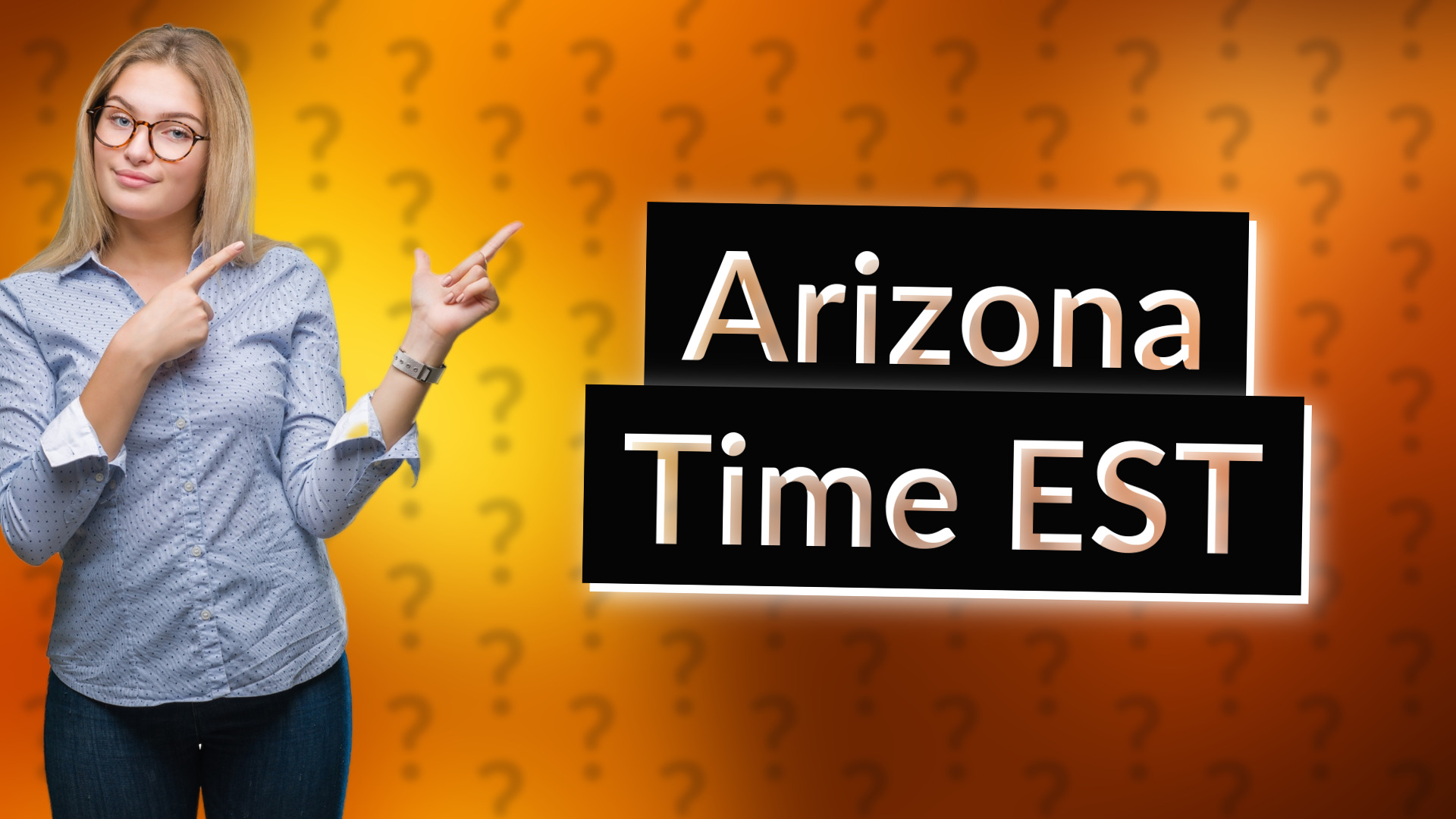 Arizona Time EST