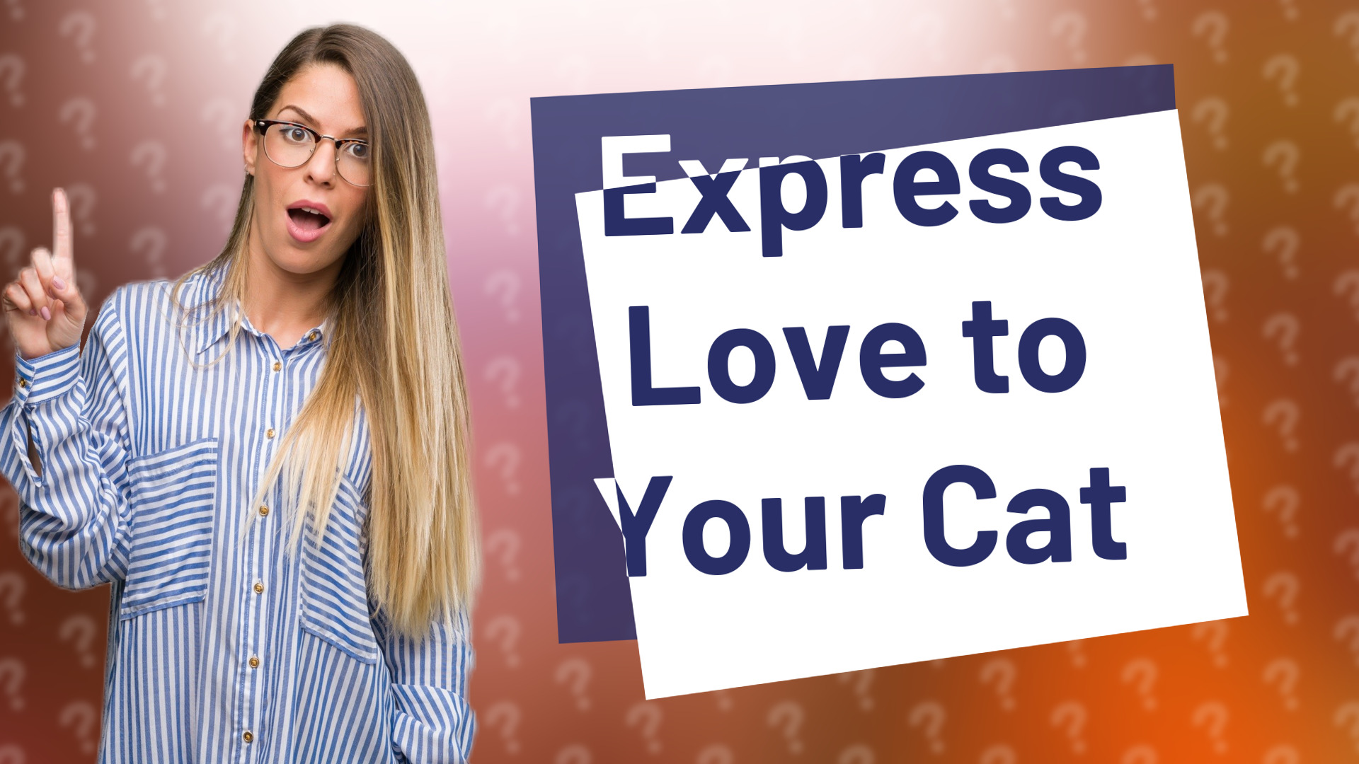 Express Love to Your Cat