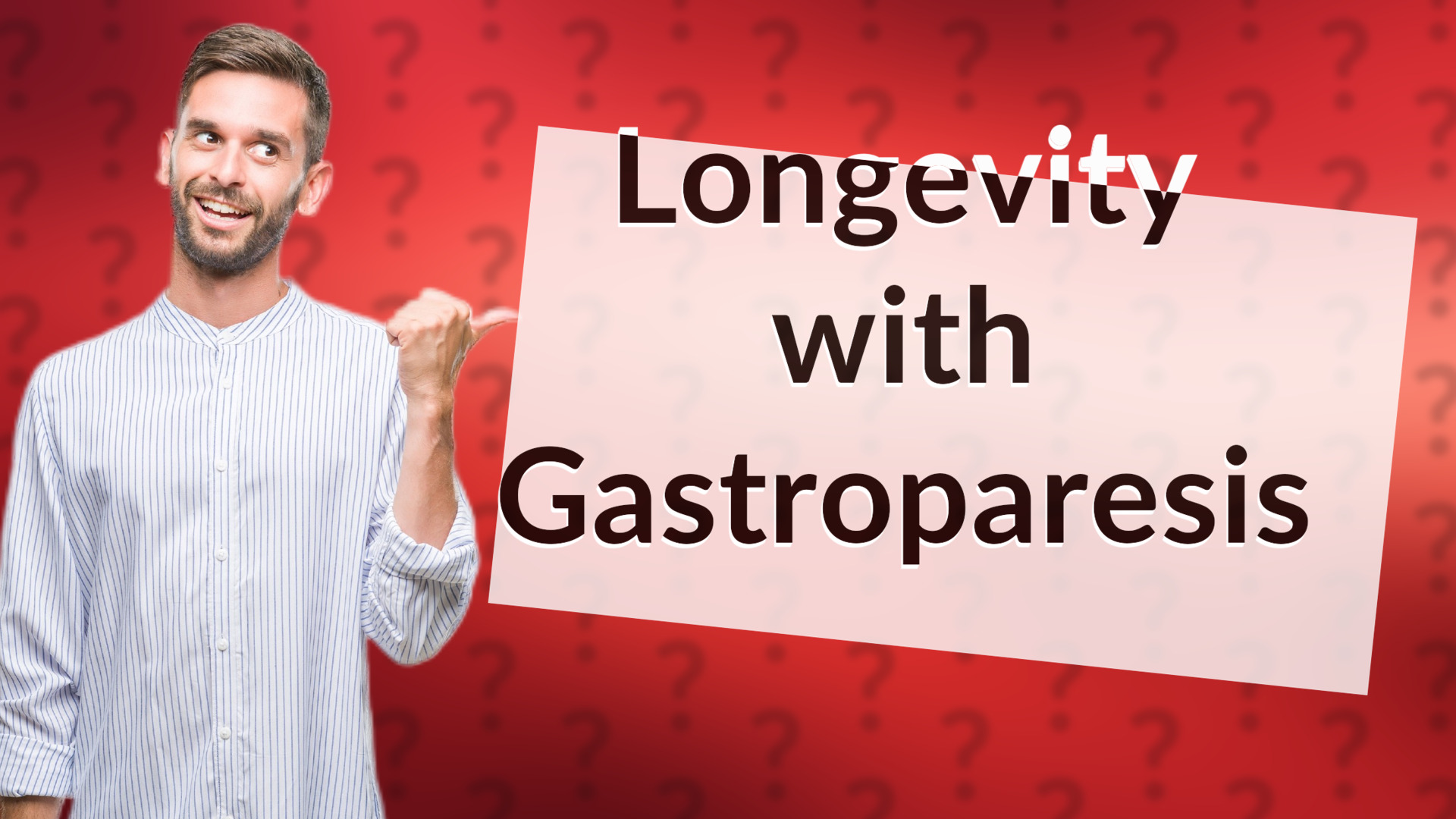 Longevity with Gastroparesis