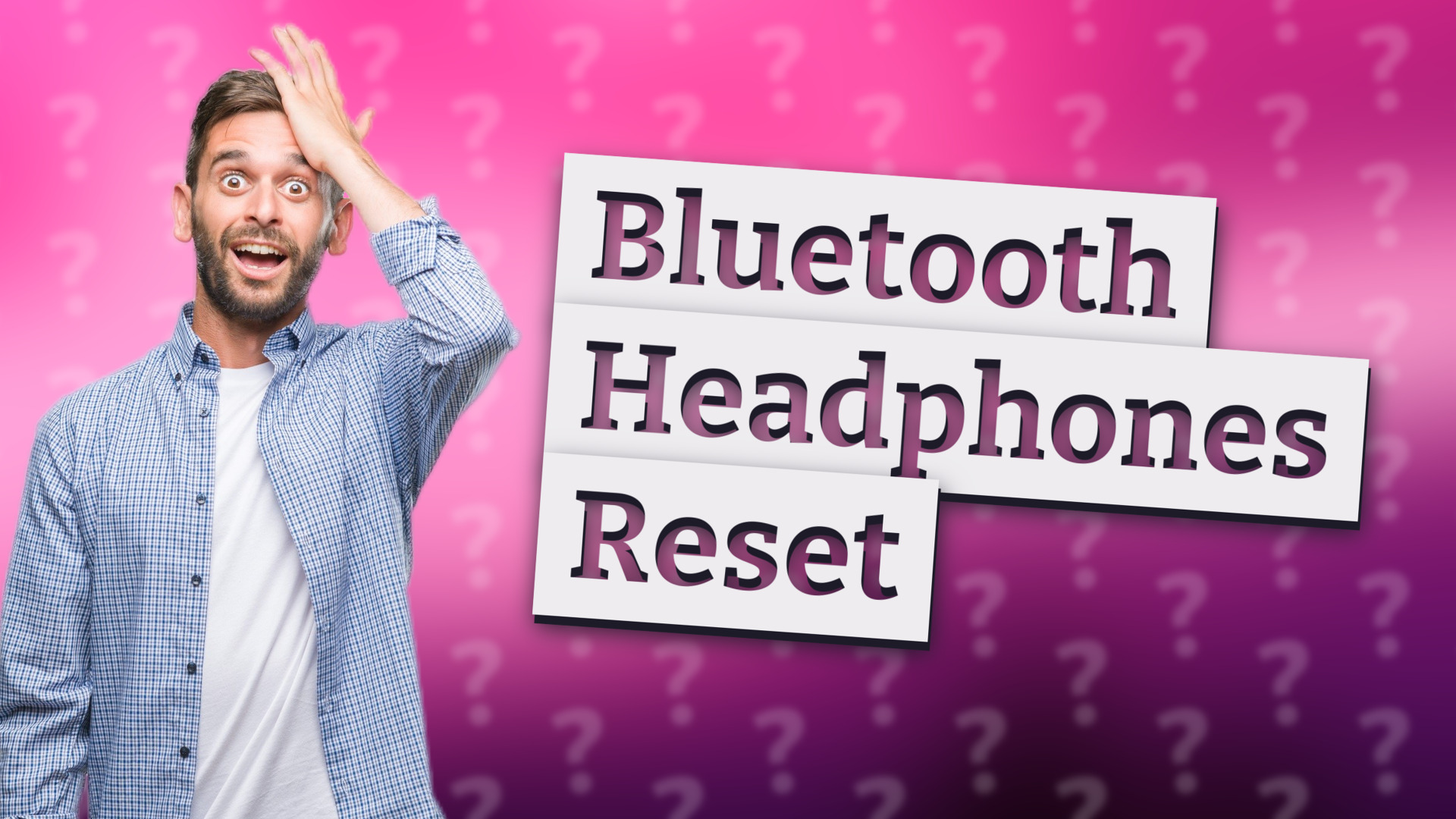 Bluetooth Headphones Reset