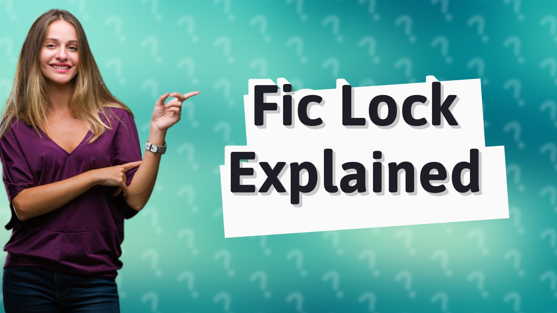 Fic Lock Explained