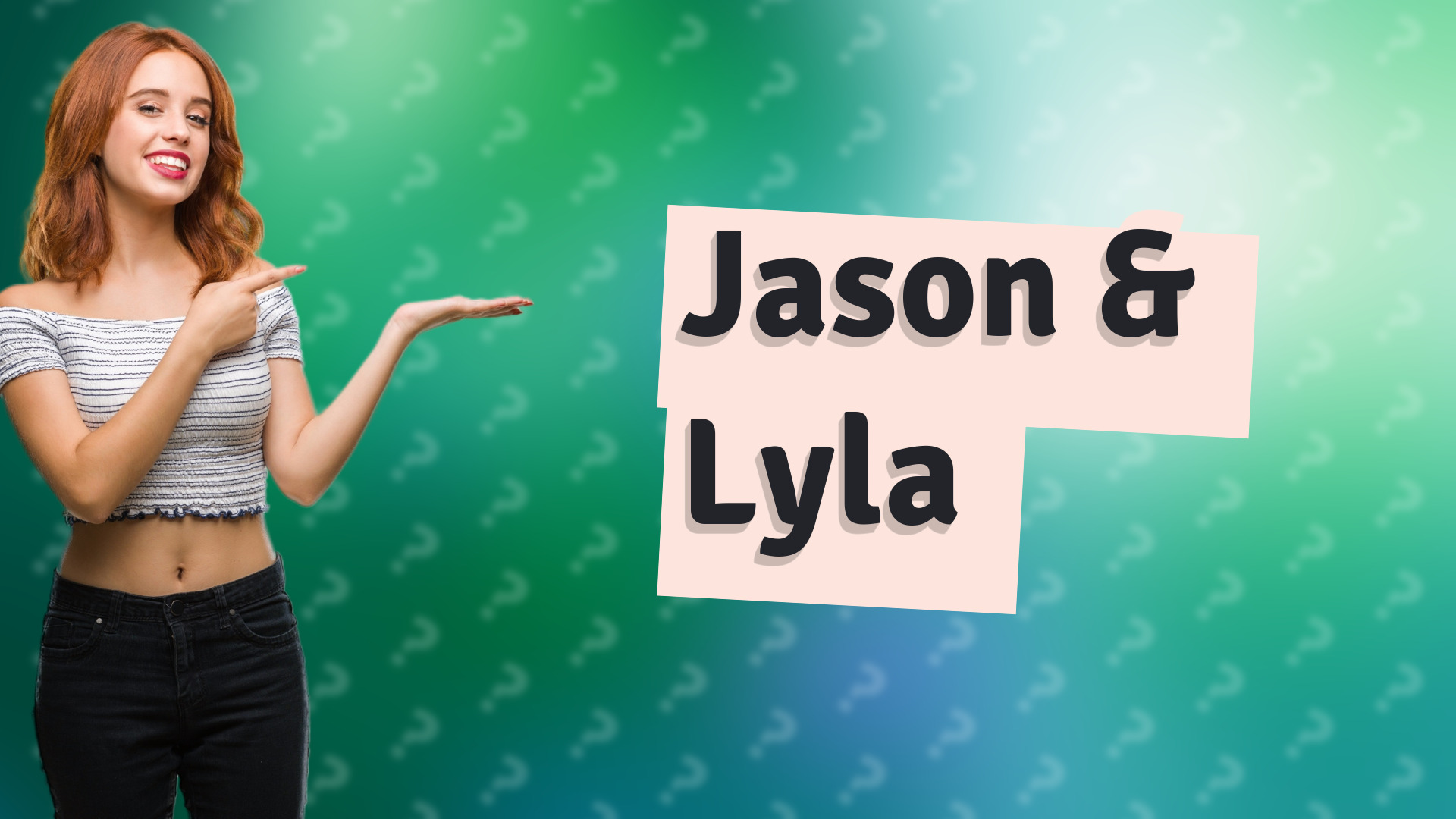 Jason & Lyla