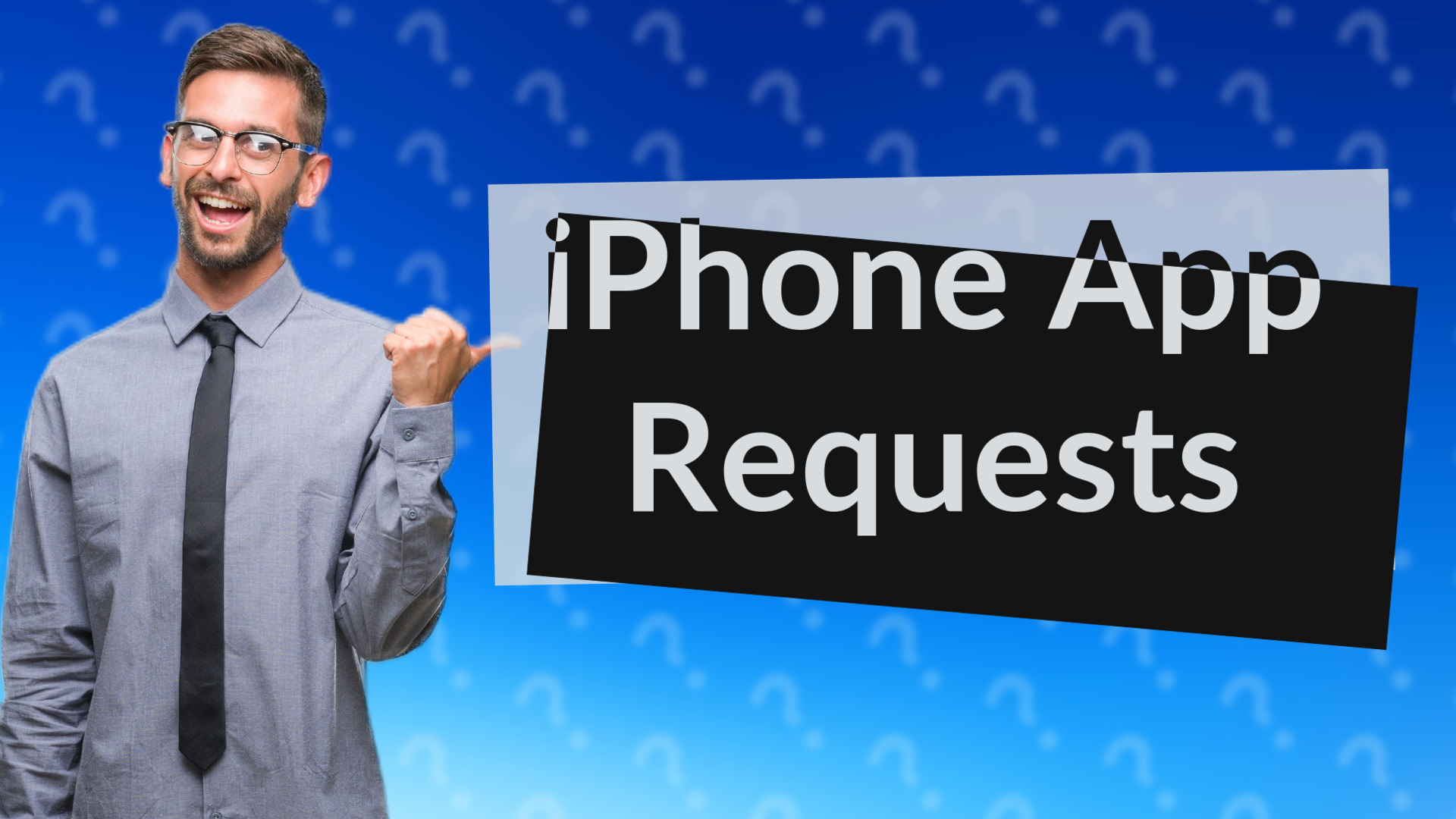 iPhone App Requests