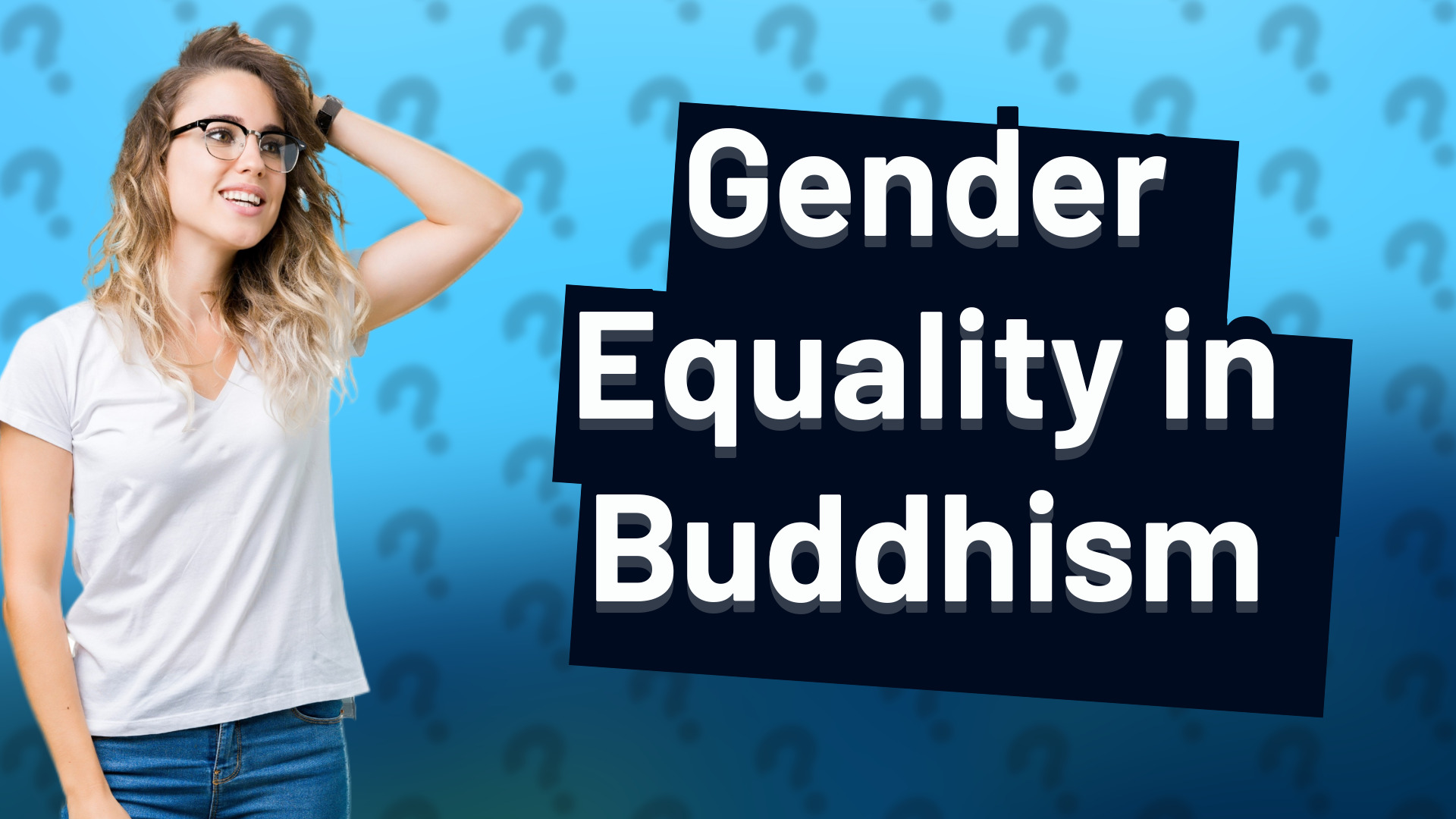Gender Equality in Buddhism