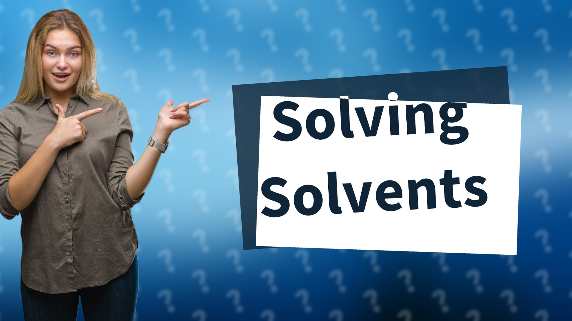 Solving Solvents