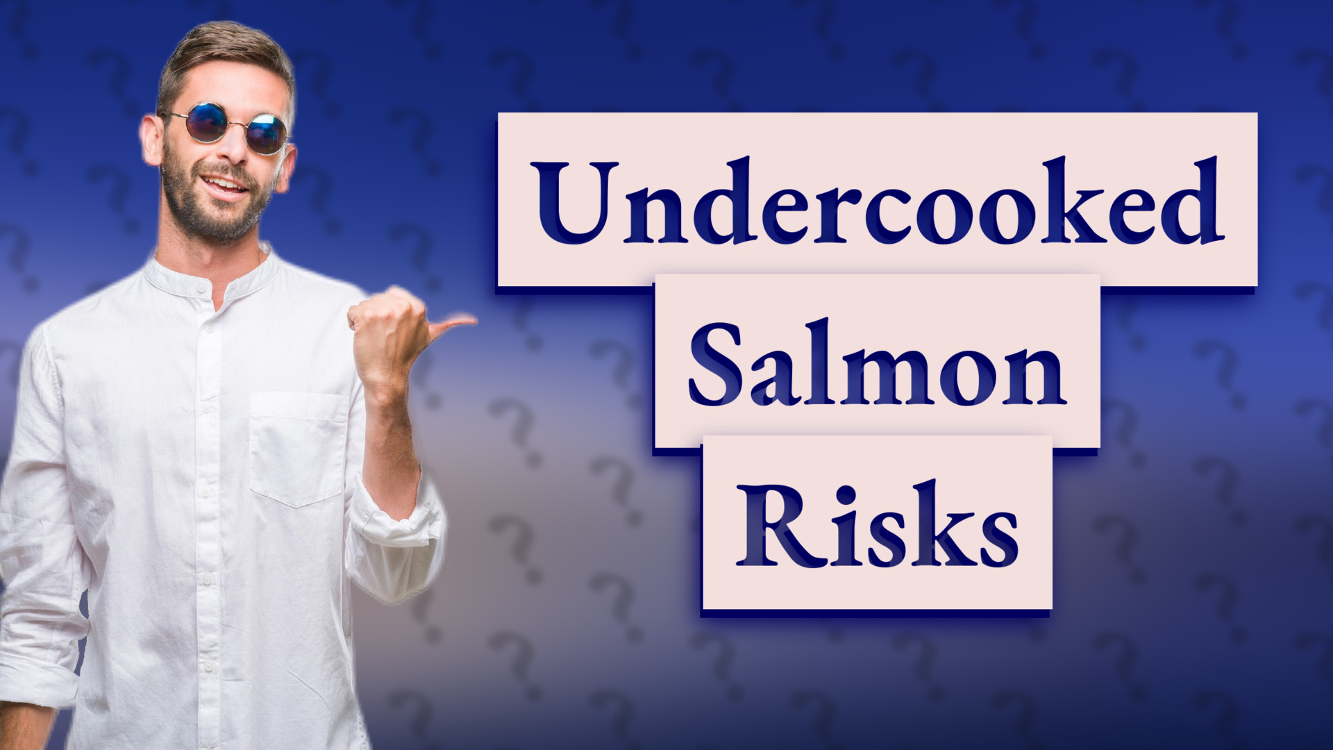 Undercooked Salmon Risks