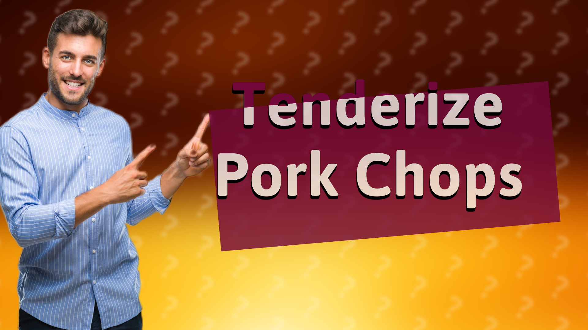Tenderize Pork Chops