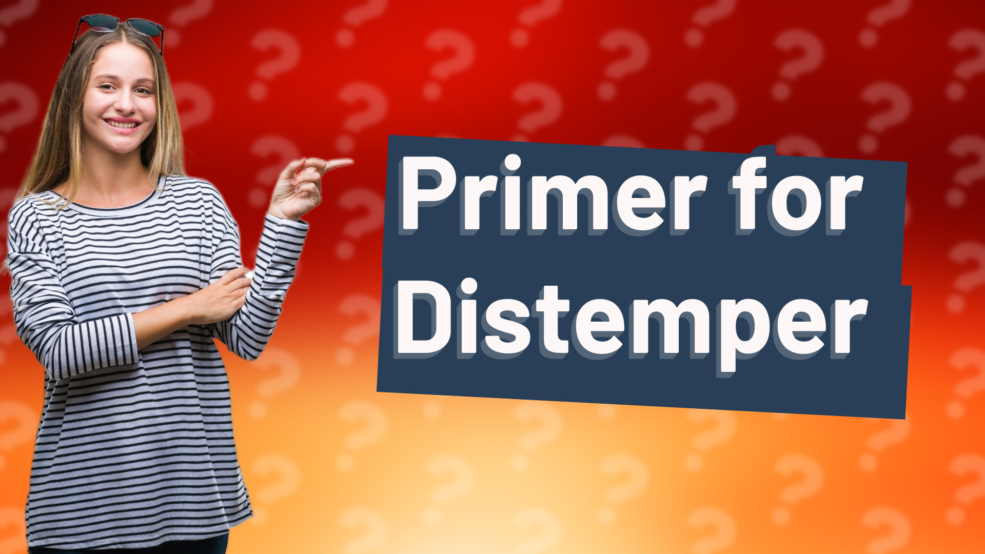 Primer for Distemper