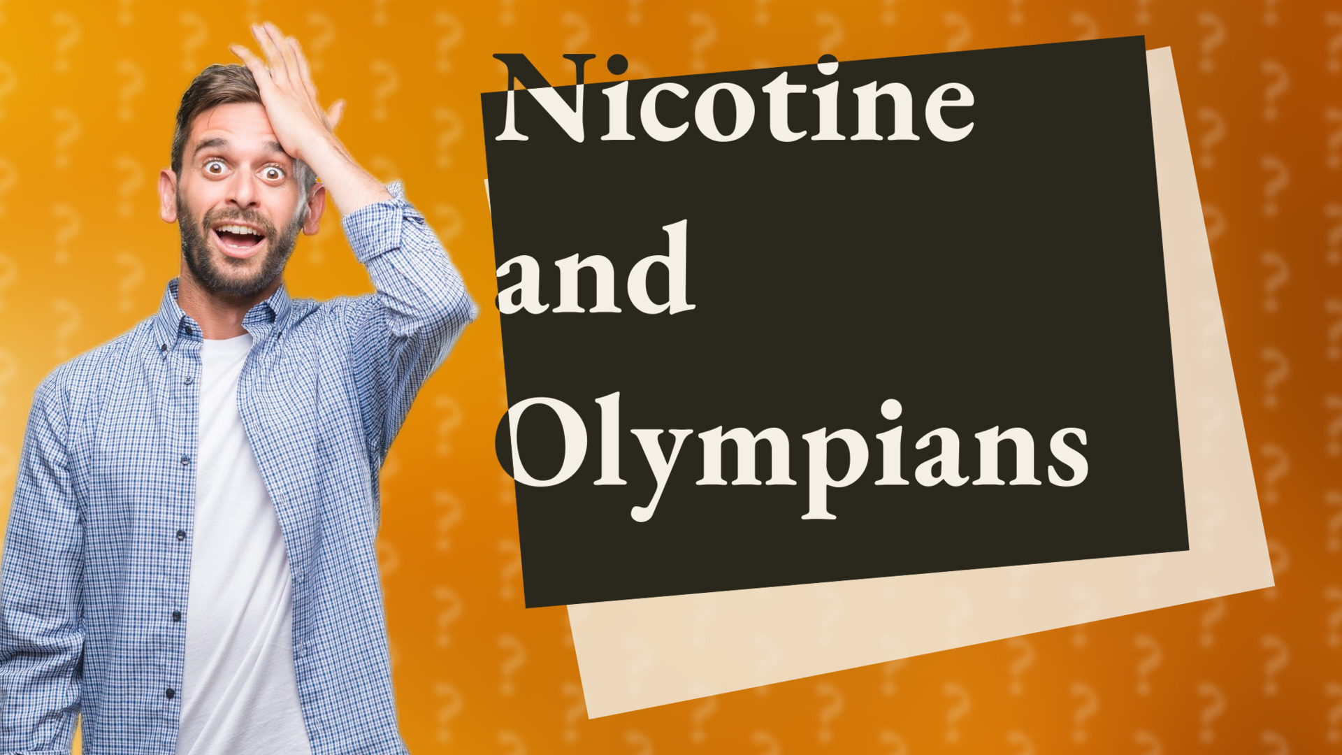 Nicotine and Olympians