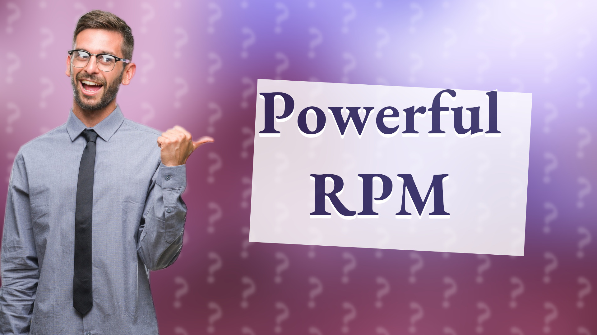 Powerful RPM