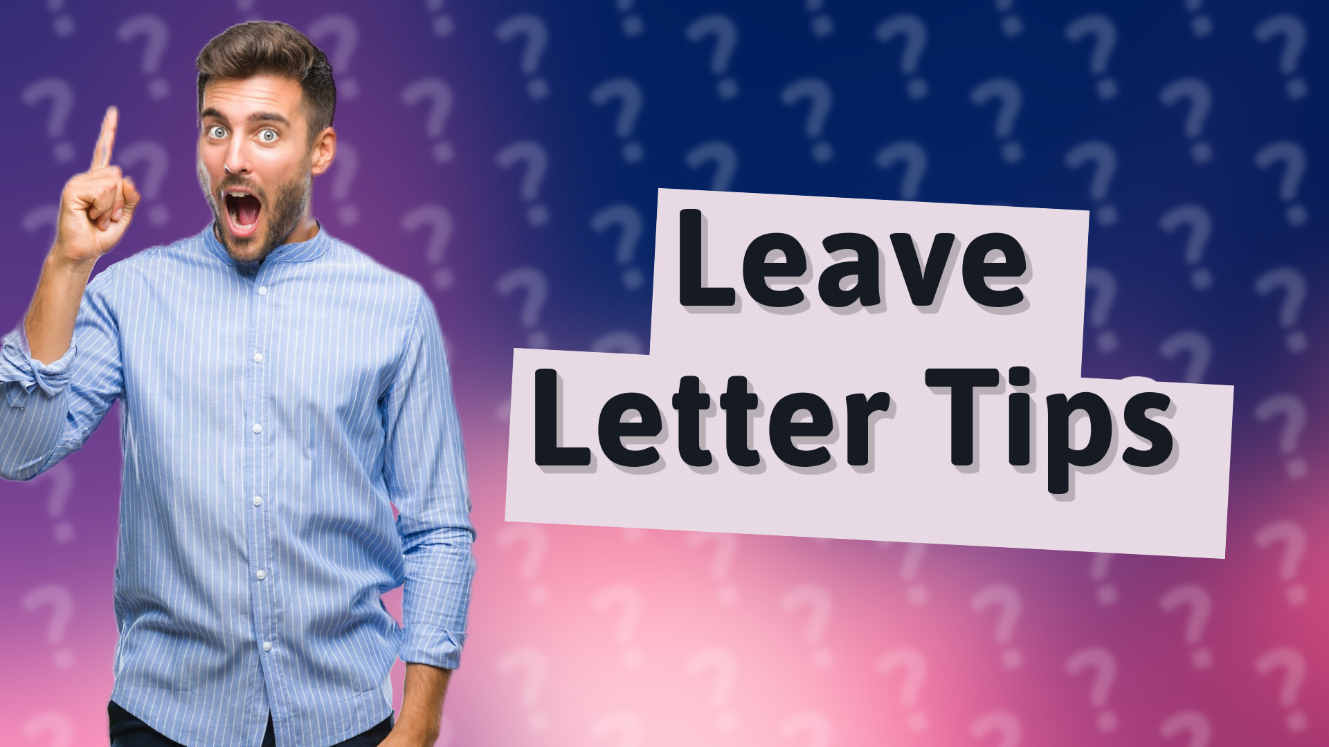 Leave Letter Tips