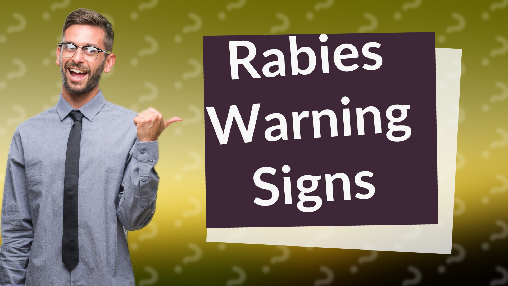 Rabies Warning Signs