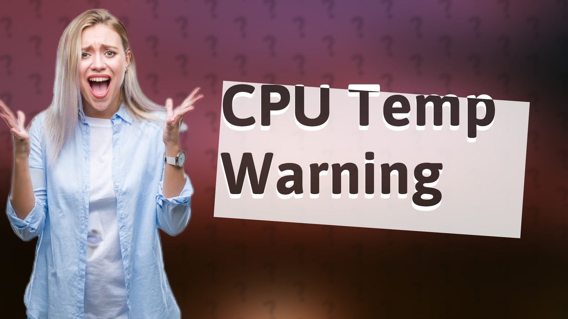 CPU Temp Warning