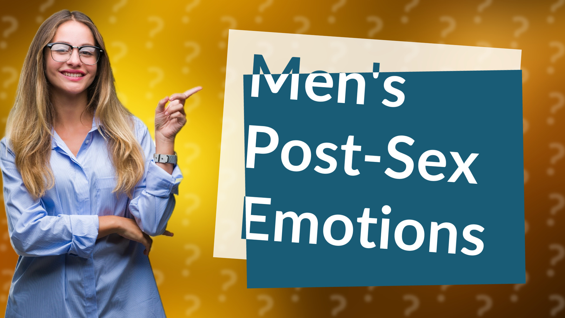 Men's Post-Sex Emotions