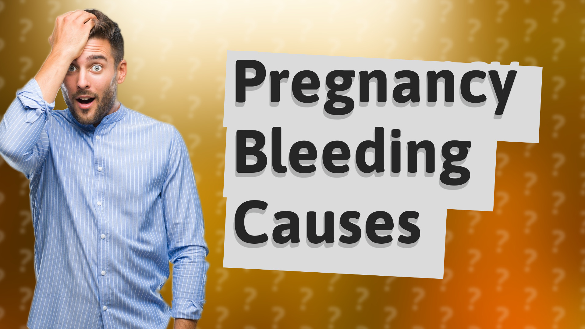 Pregnancy Bleeding Causes