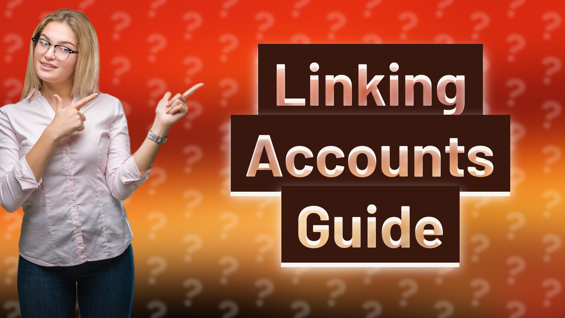 Linking Accounts Guide