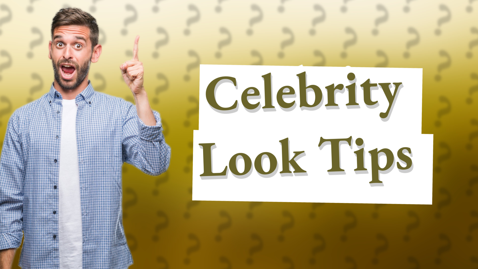 Celebrity Look Tips