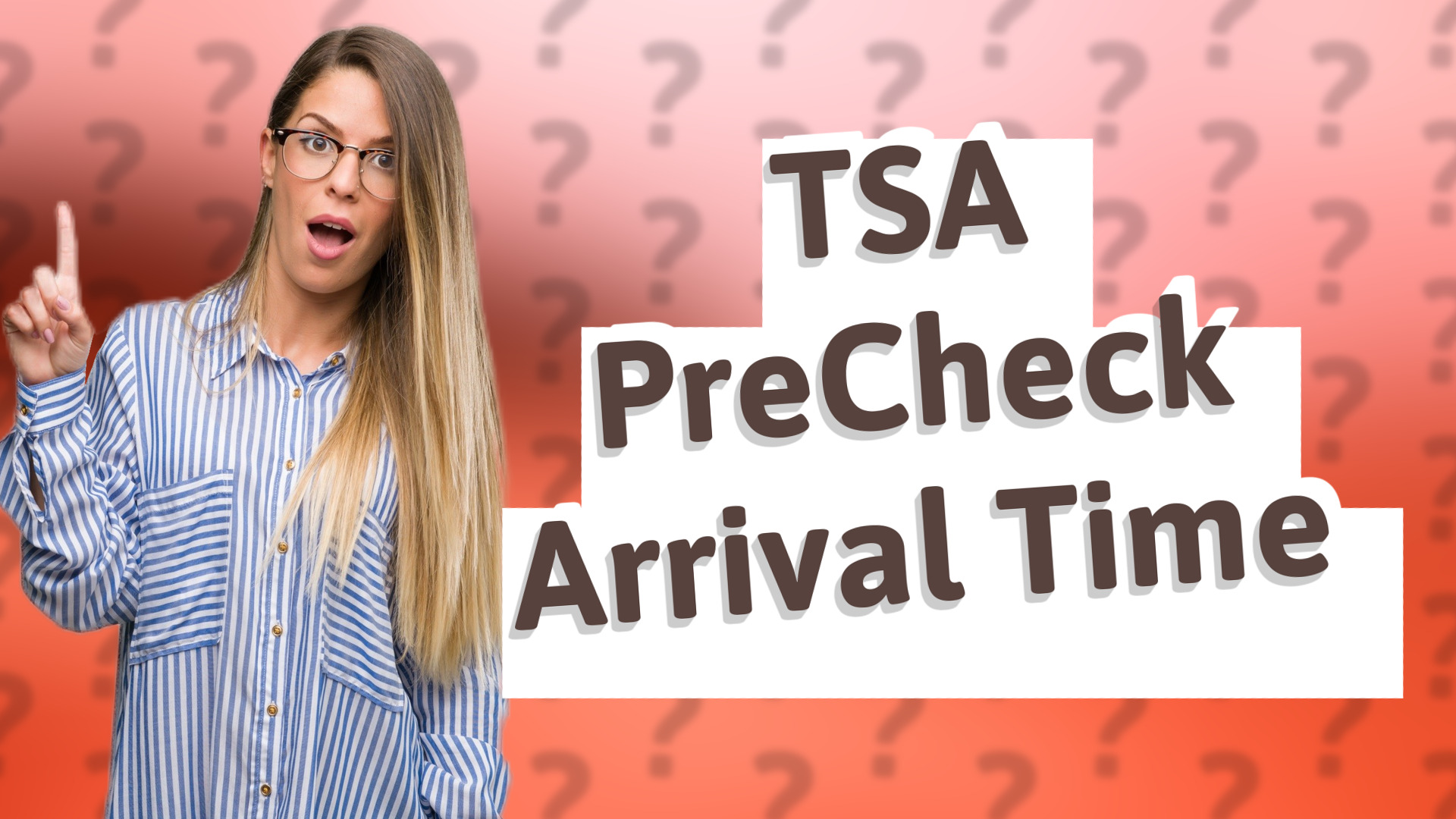 TSA PreCheck Arrival Time