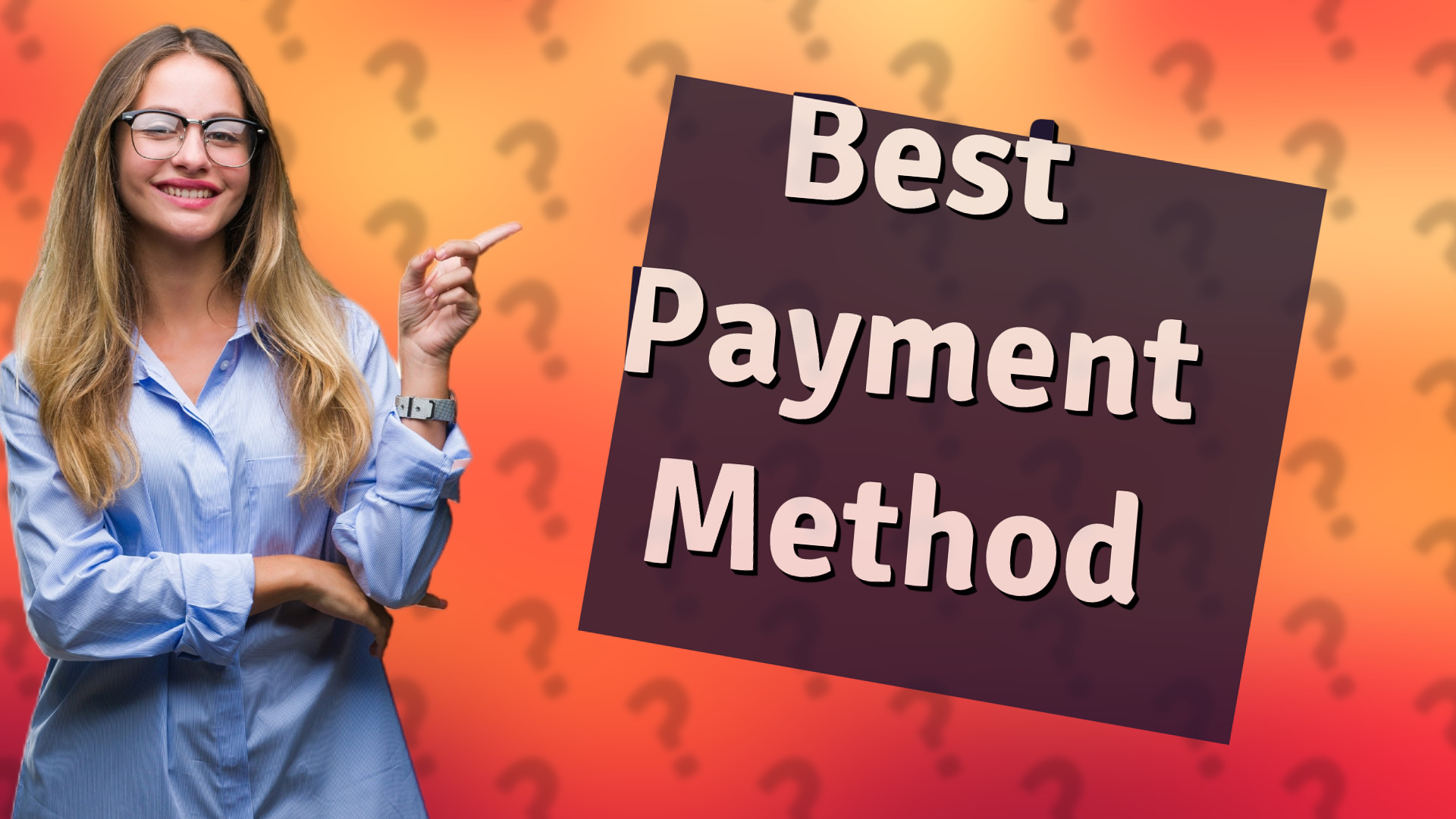 Best Payment Method