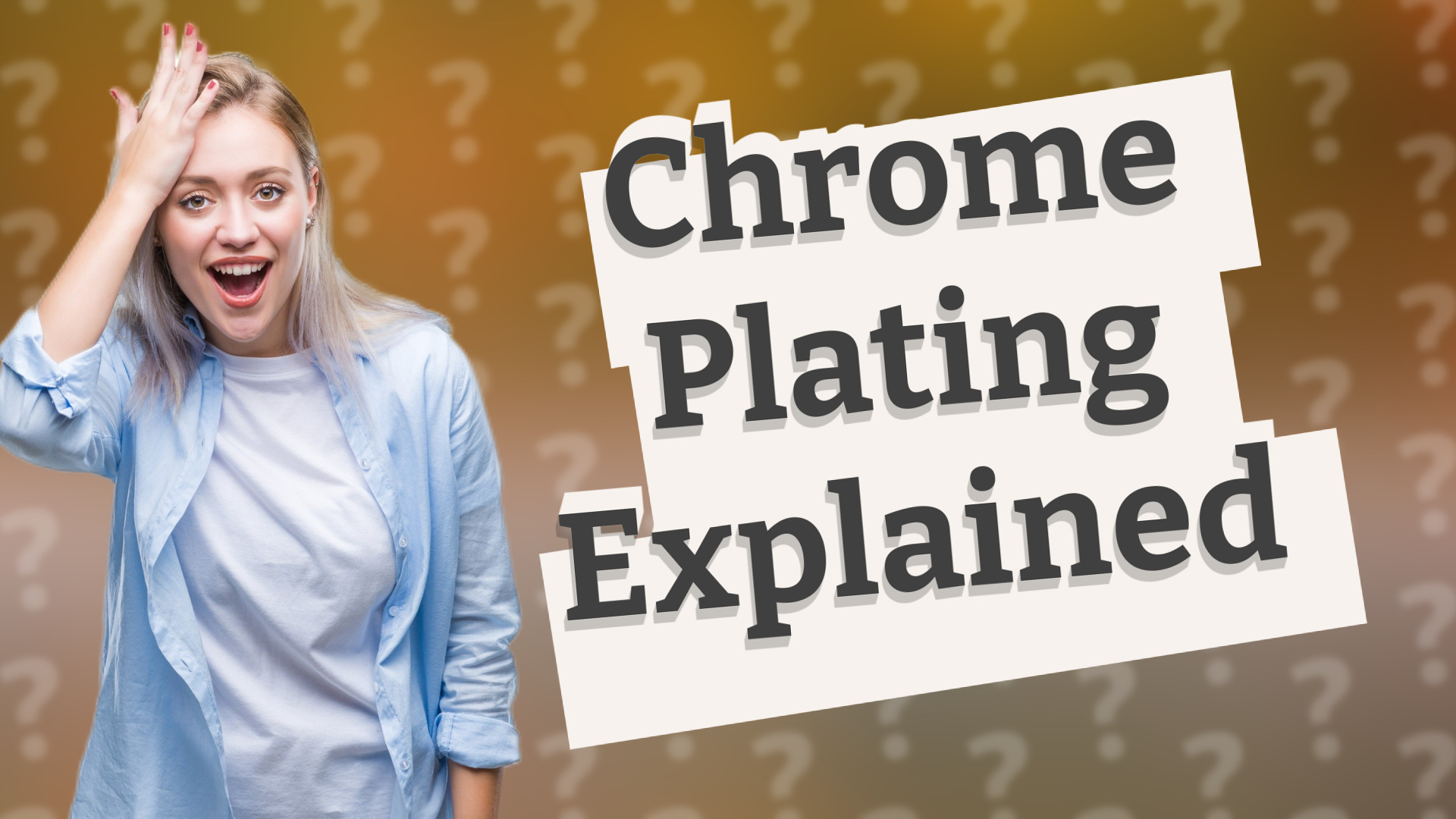 Chrome Plating Explained