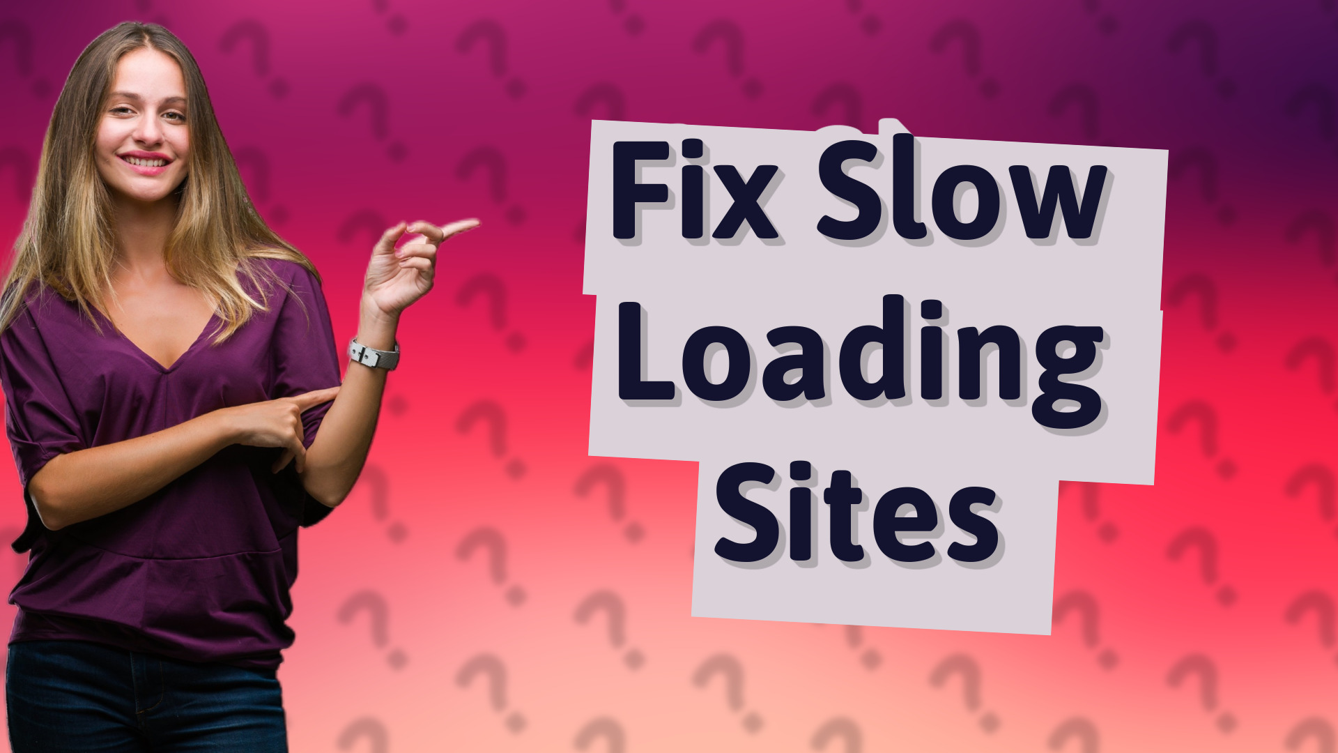 Fix Slow Loading Sites