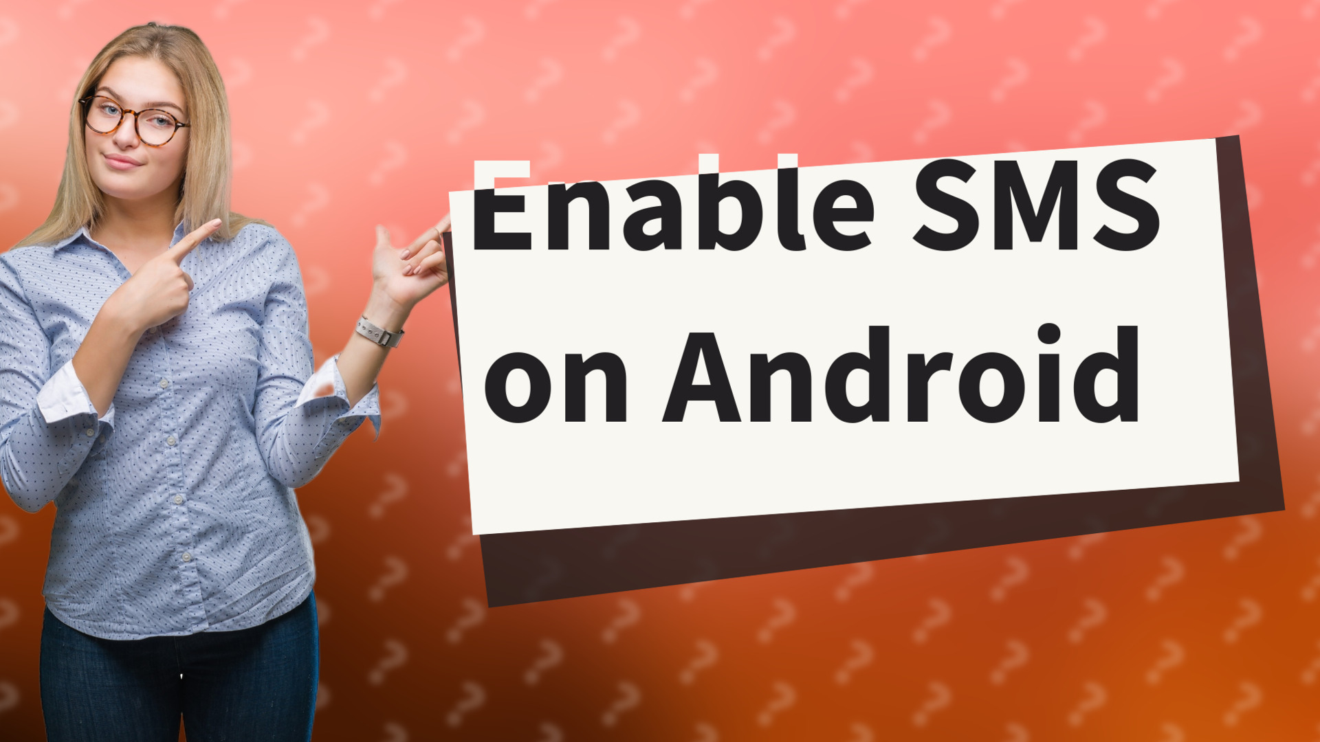 Enable SMS on Android