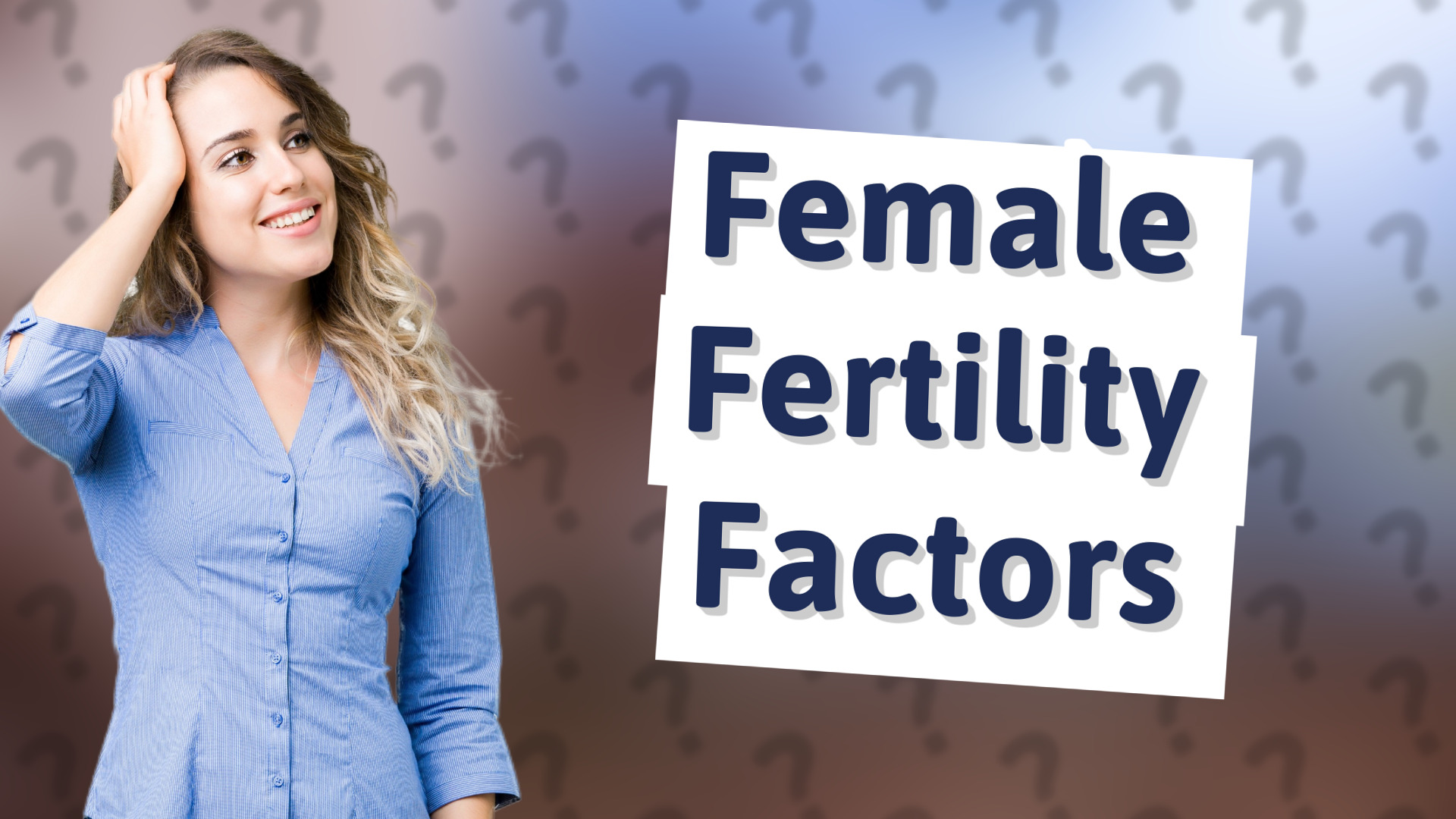Female Fertility Factors