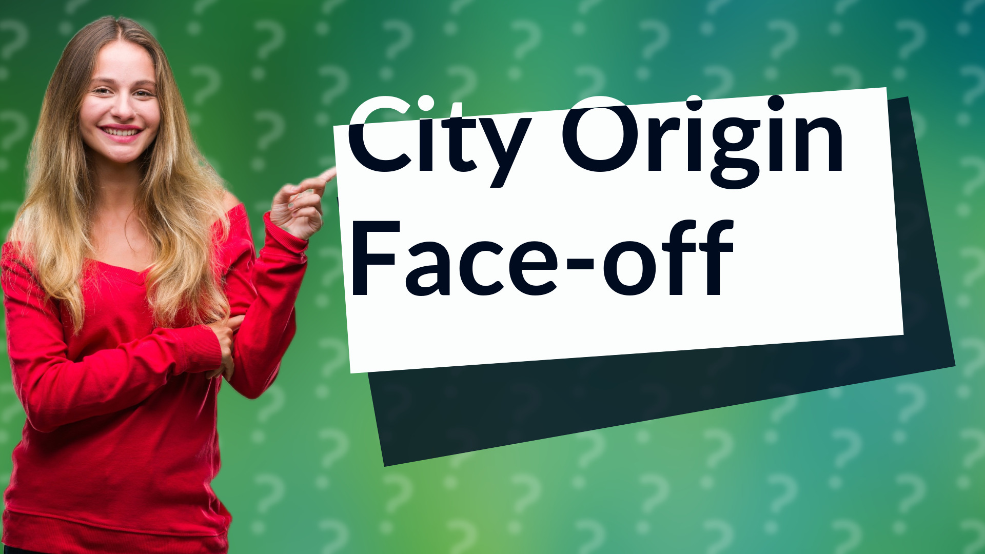 City Origin Face-off