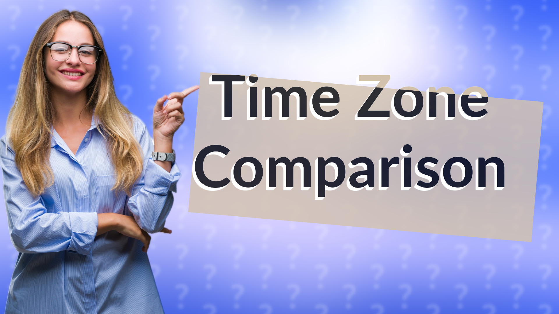 Time Zone Comparison